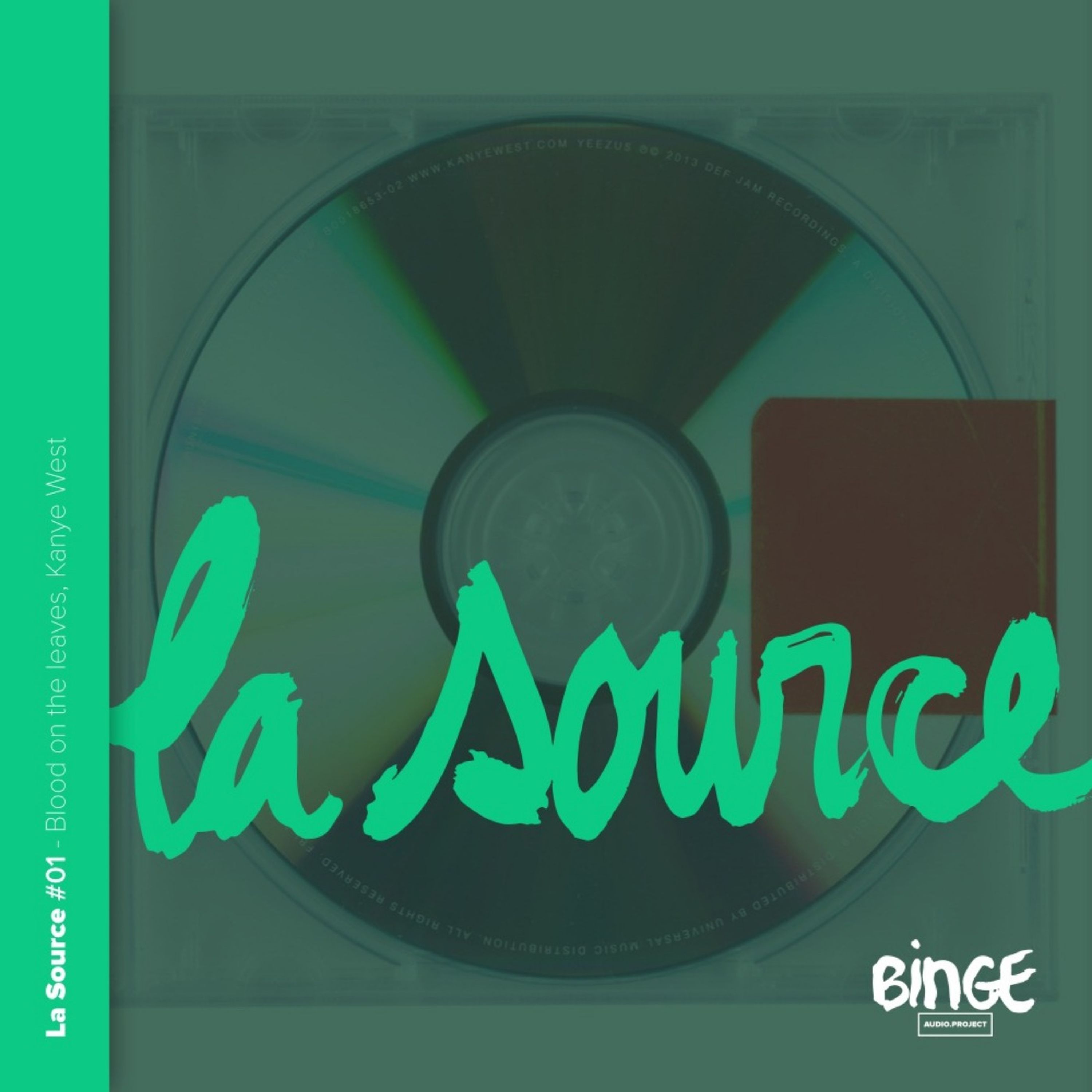 cover art for La Source #01 - Blood on the leaves, Kanye West