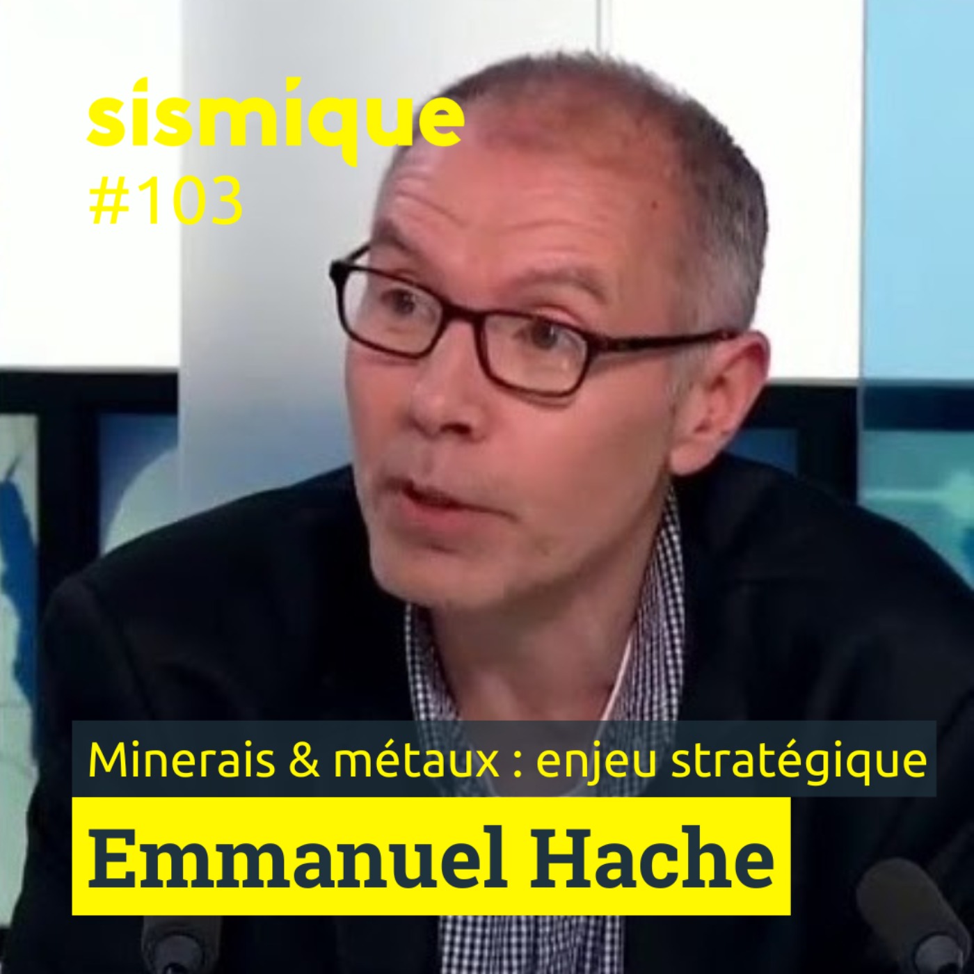 103/1. Minerais et métaux : un enjeu stratégique – EMMANUEL HACHE (partie 1)