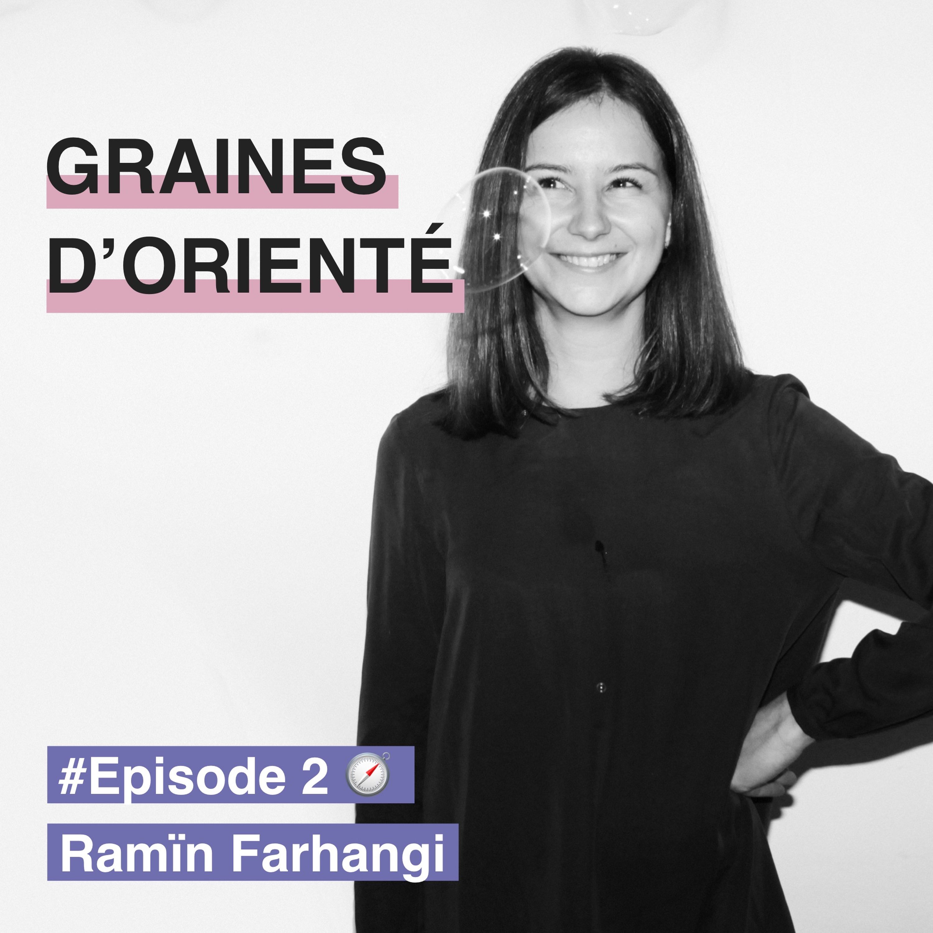 cover art for #2 - Ramïn Farhangi, co-fondateur de l'Ecole Dynamique de Paris
