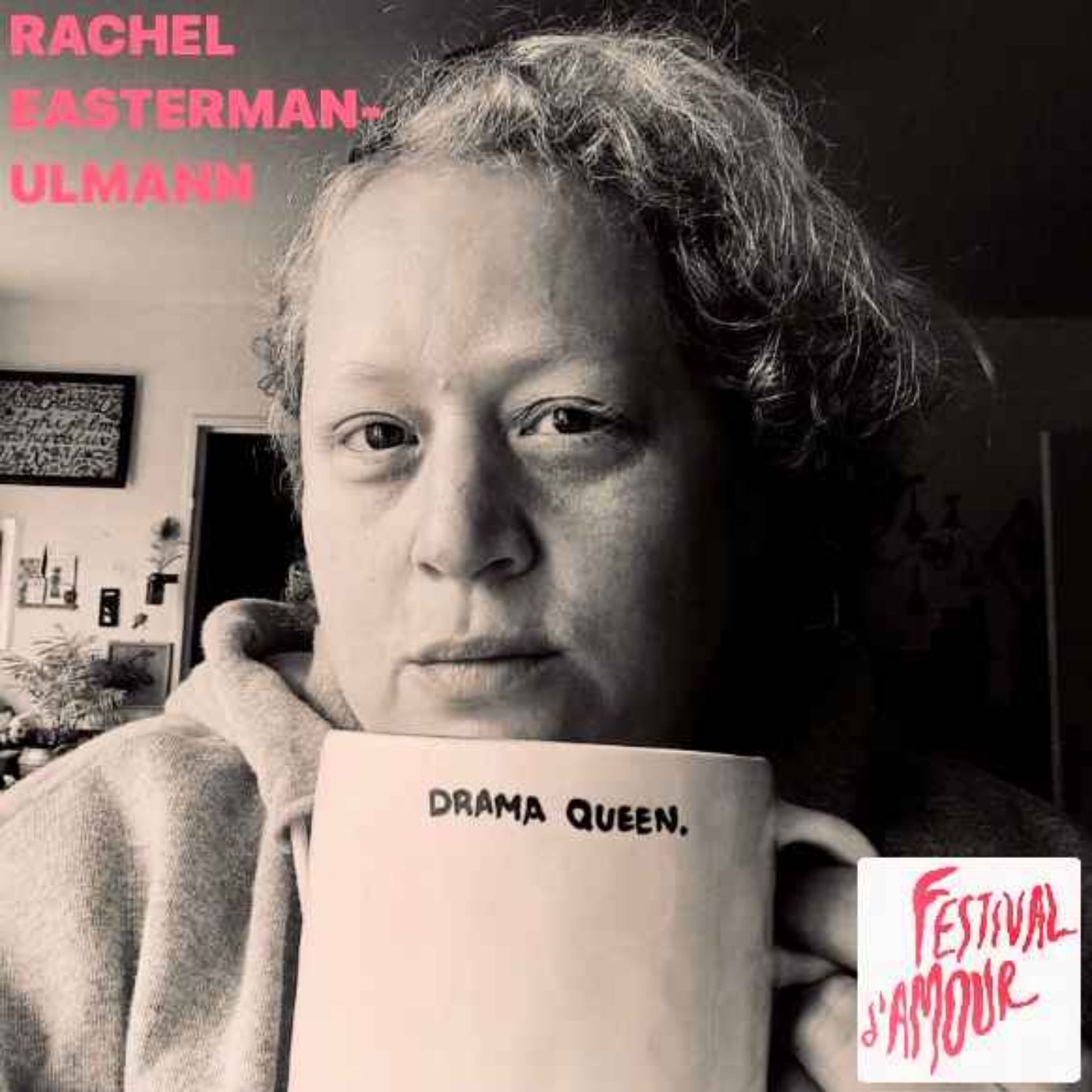 cover art for QuelLE amoureuxSE êtes-vous ? le Festival d'amour avec Rachel Easterman-Ulmann