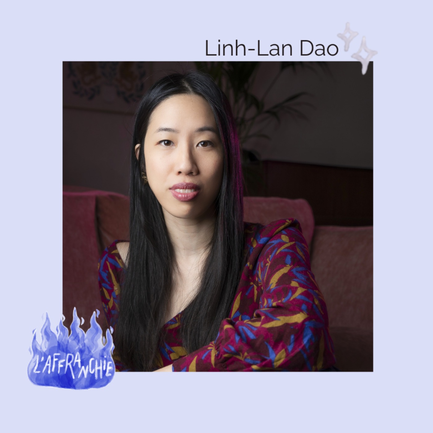 Vous, les asiates ! Rencontre avec Linh-Lan Dao