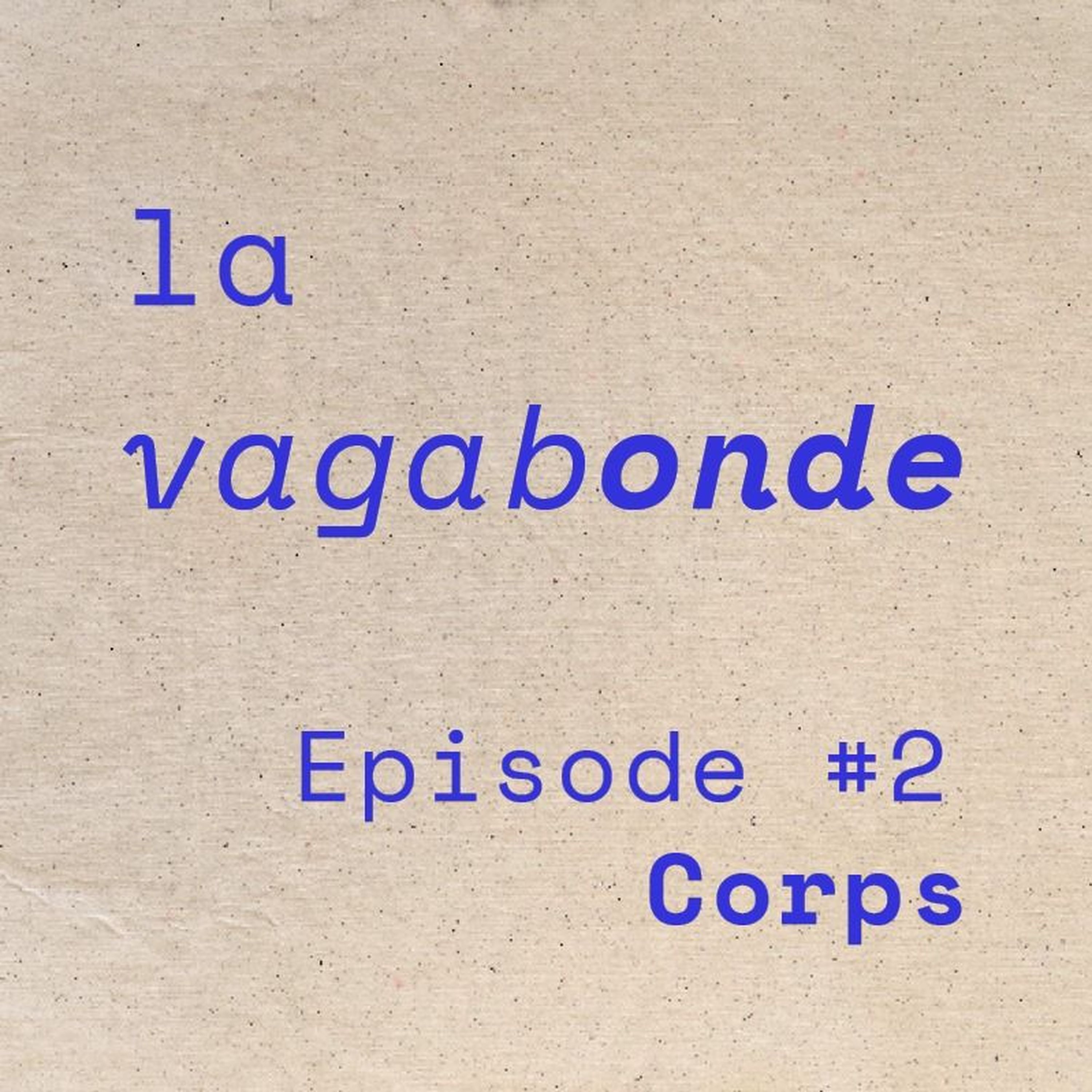 La Vagabonde Podcast