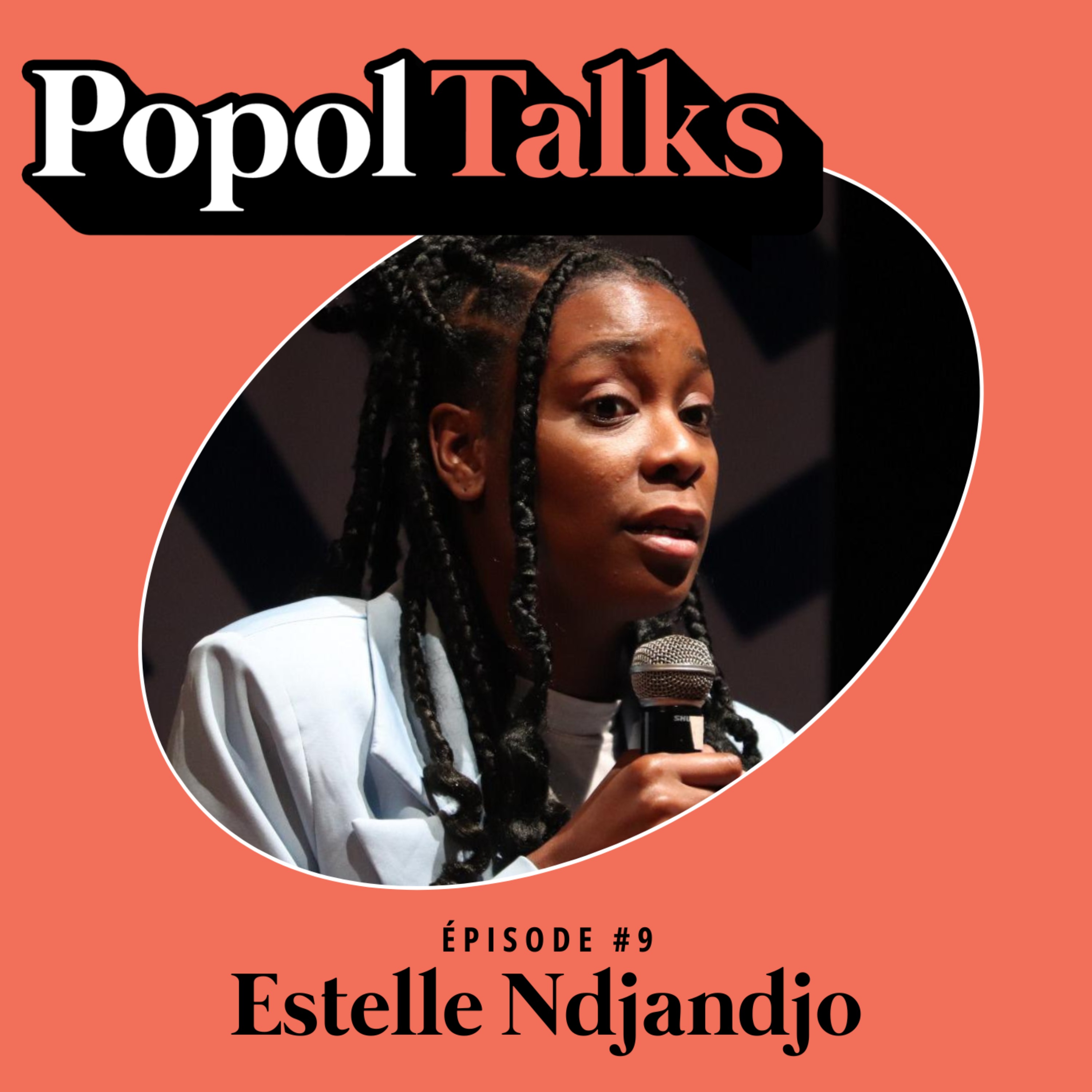 cover art for Popol Talks #9 : Estelle Ndjandjo