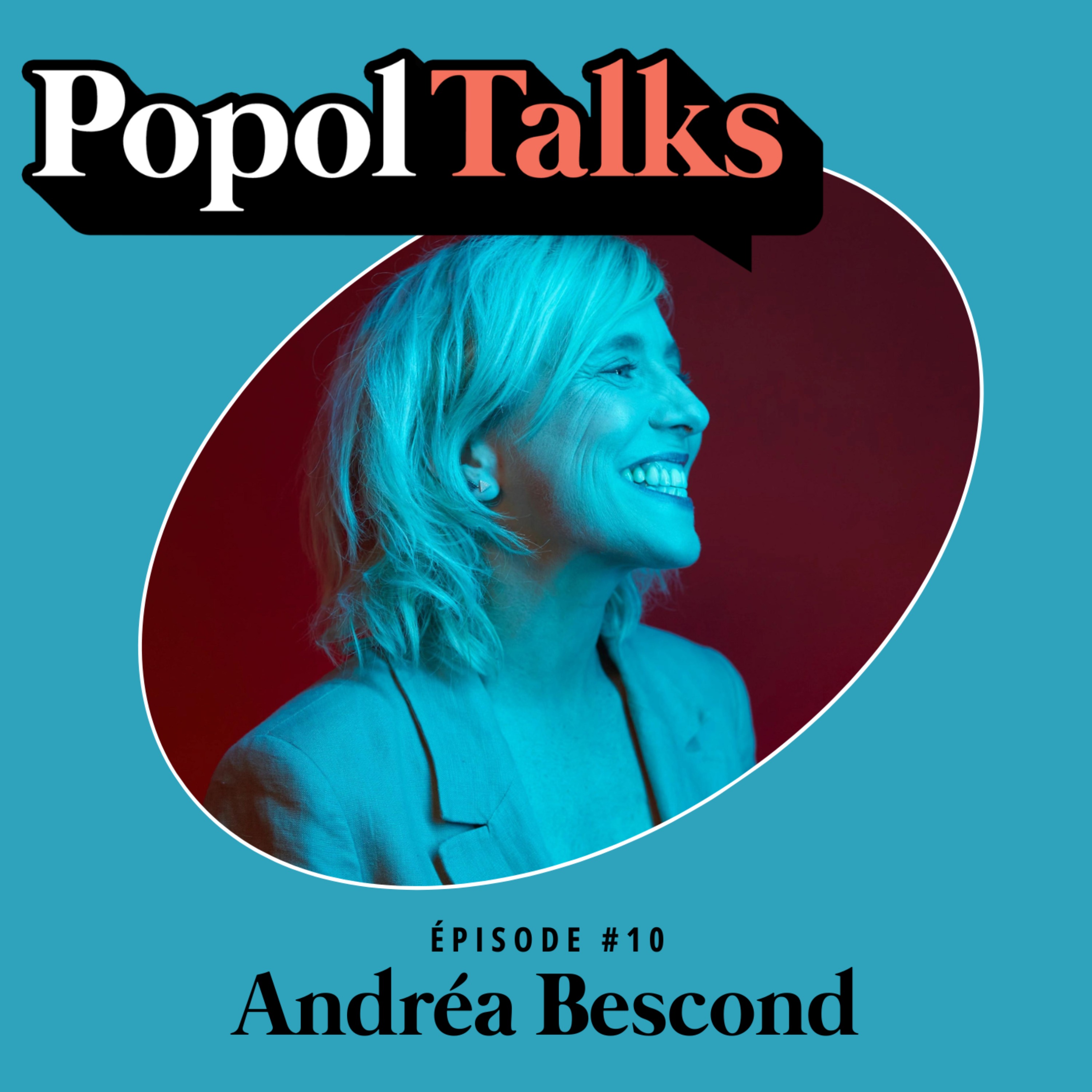 cover of episode Popol Talks #10 : Andréa Bescond