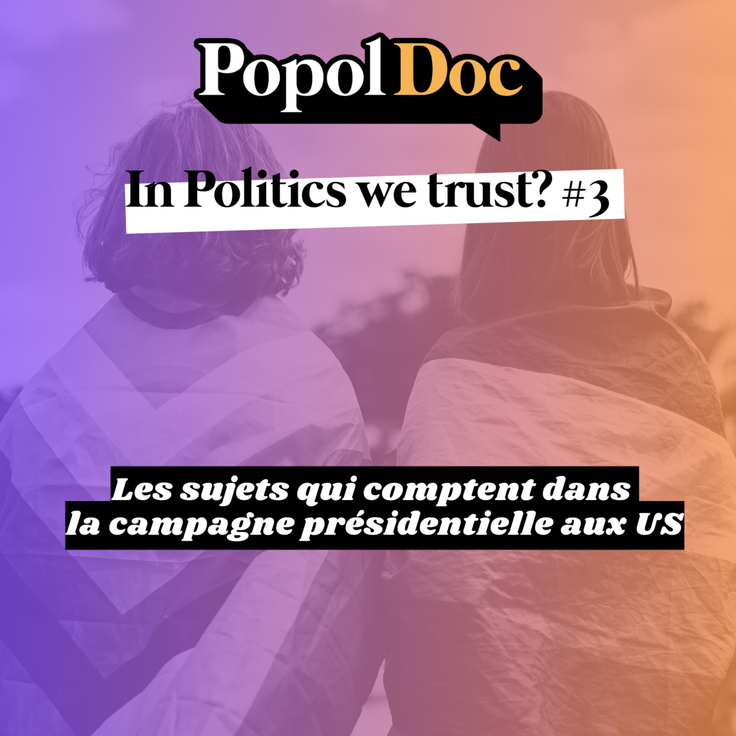 cover of episode Popol Doc : In Politics we trust? #3 : droits LGBTQIA+