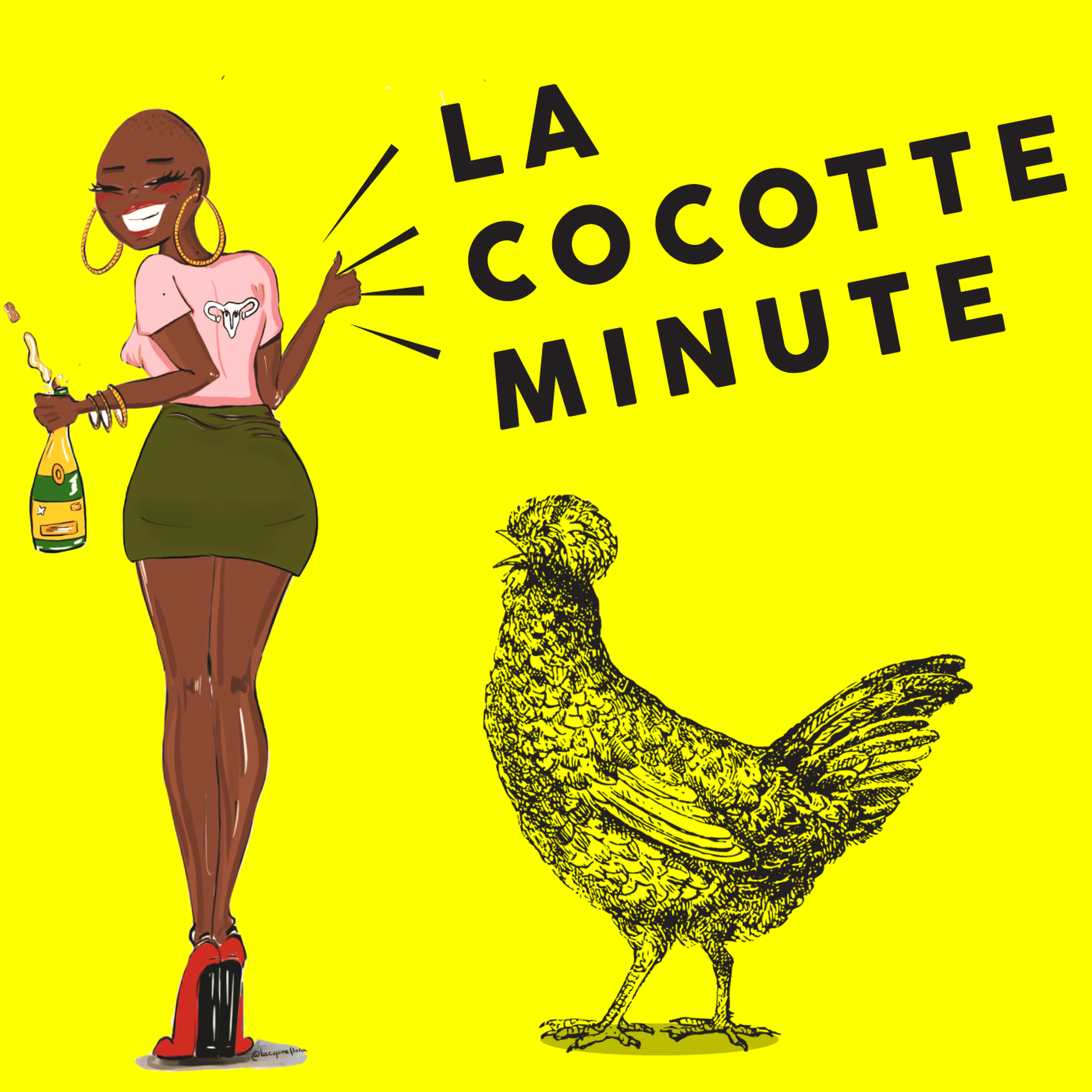 #25 RENCONTRE - La Cocotte s'en bat aussi le clito