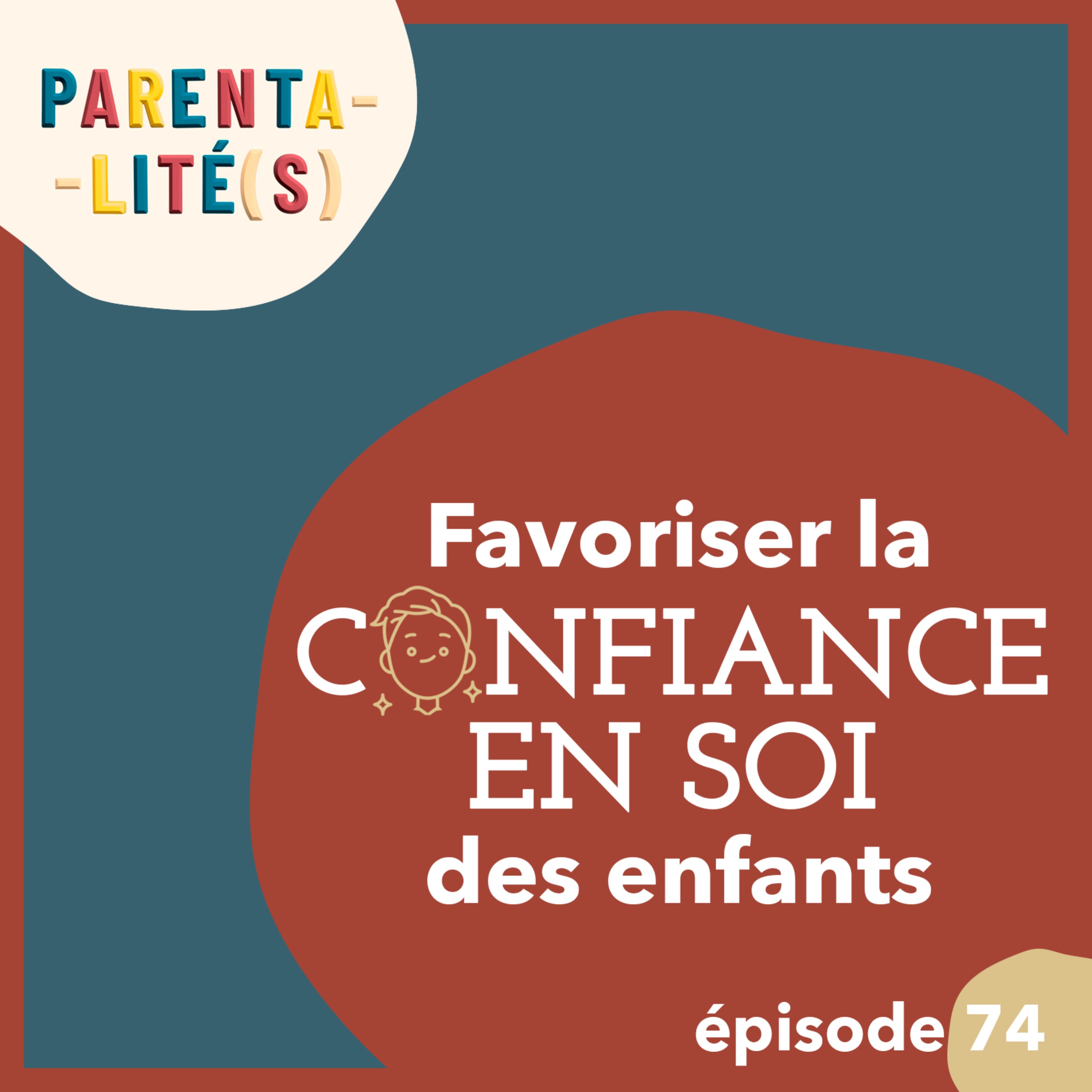 Favoriser la confiance en soi des enfants