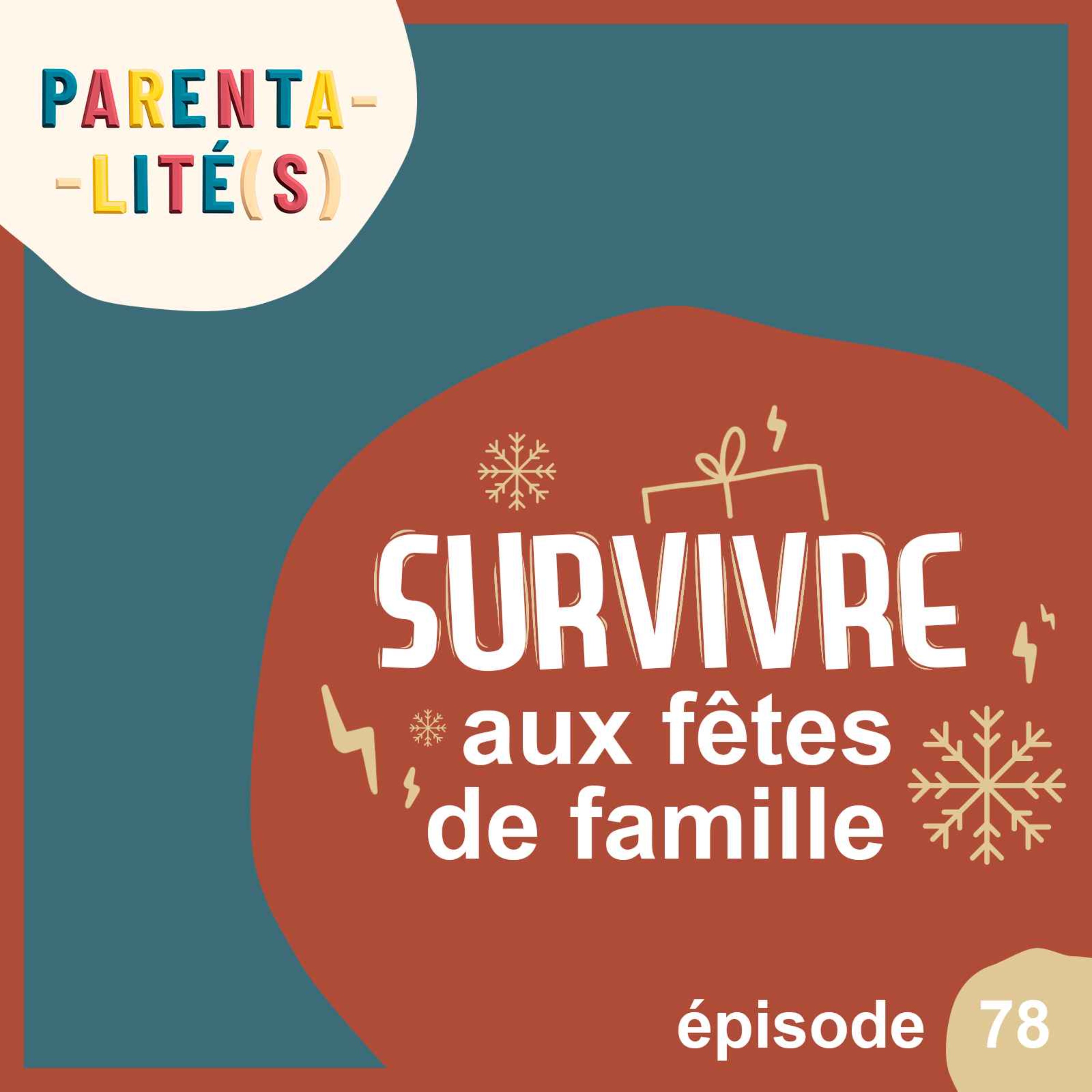 Survivre aux fêtes en famille