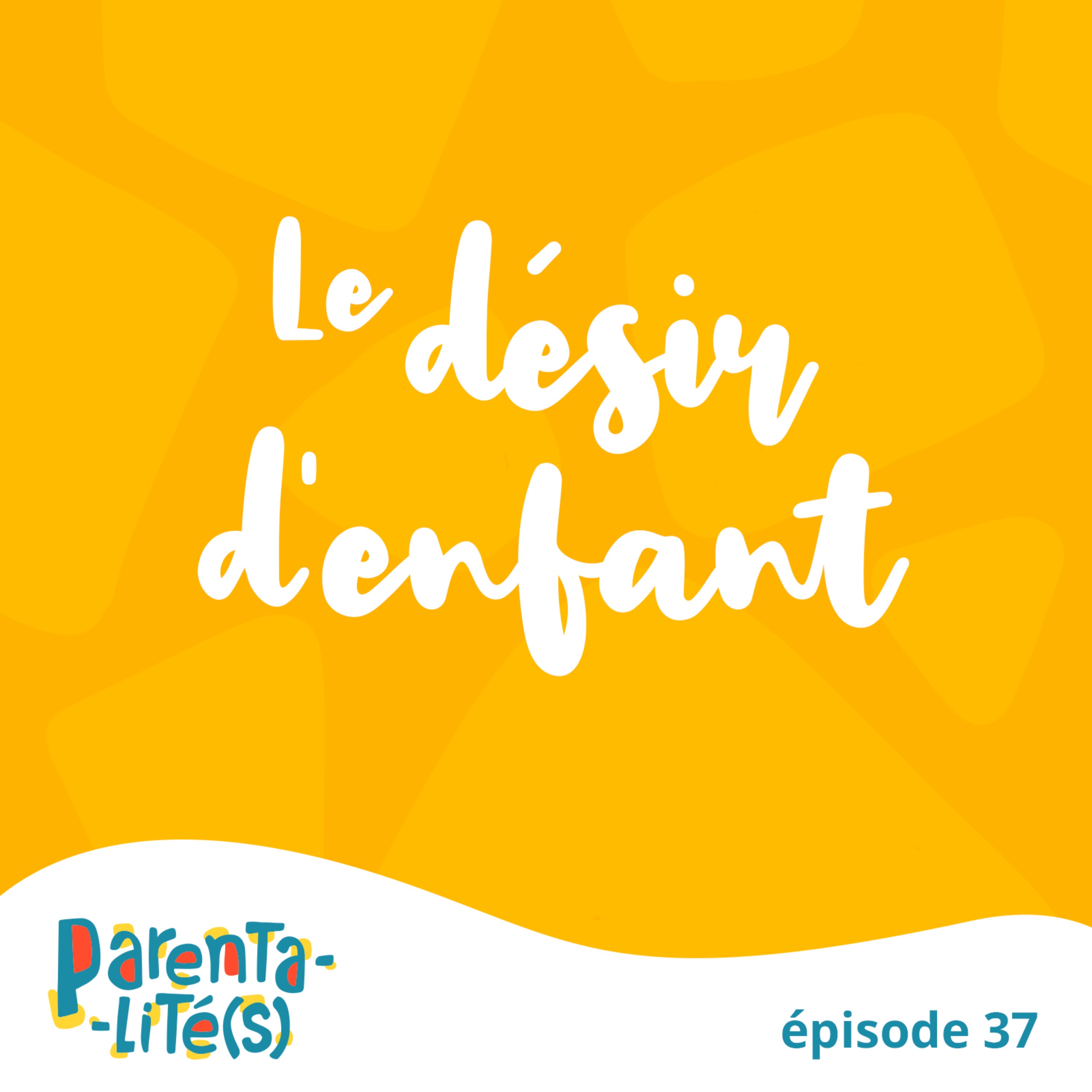 Le désir d'enfant