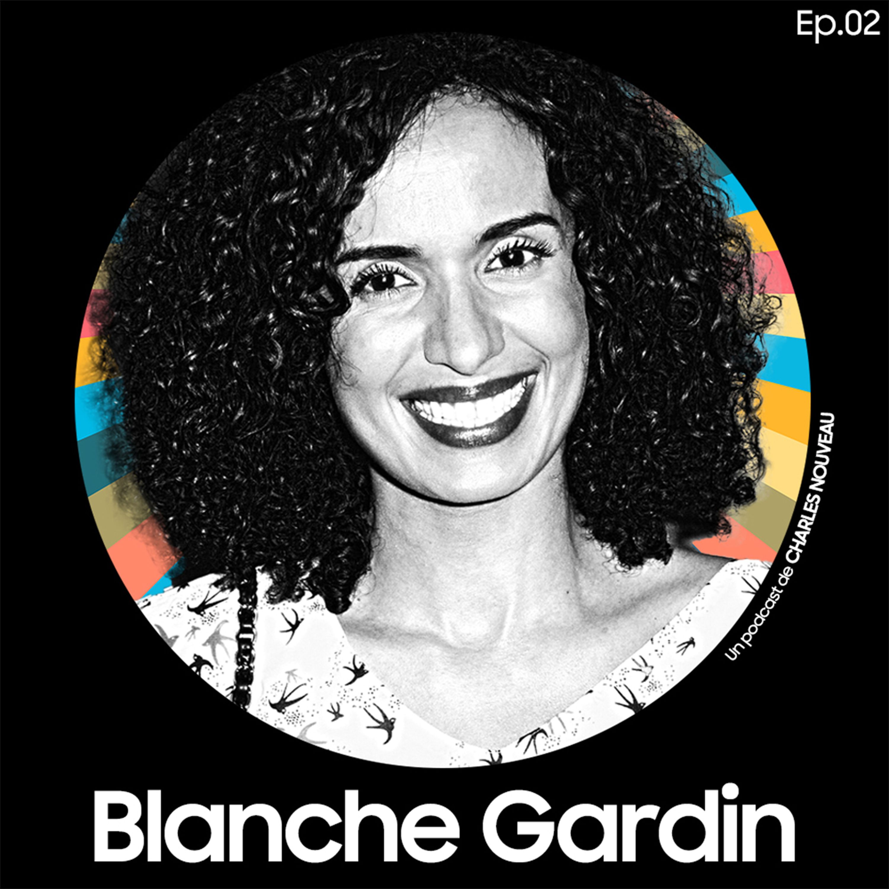 cover art for E02 - Blanche Gardin