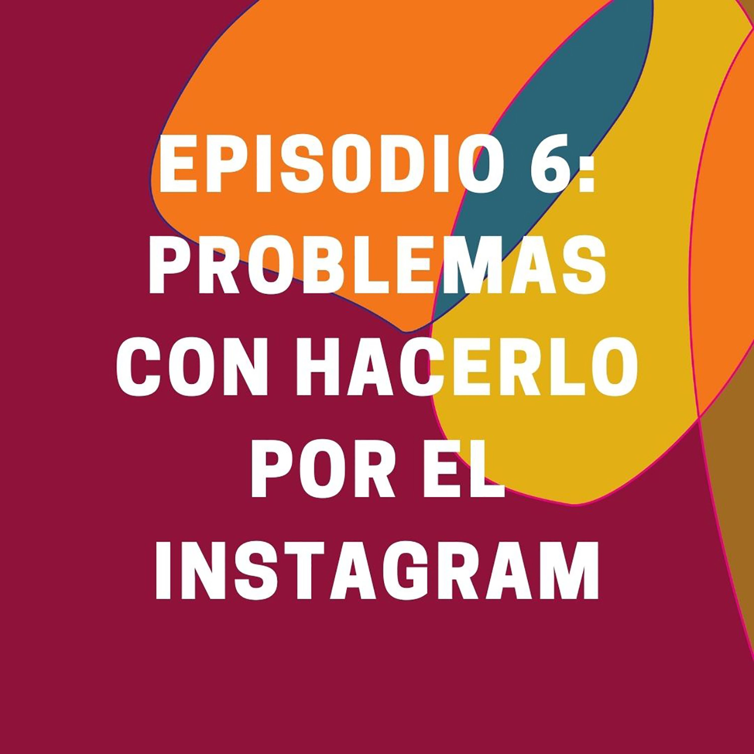 Problemas con hacerlo por Instagram