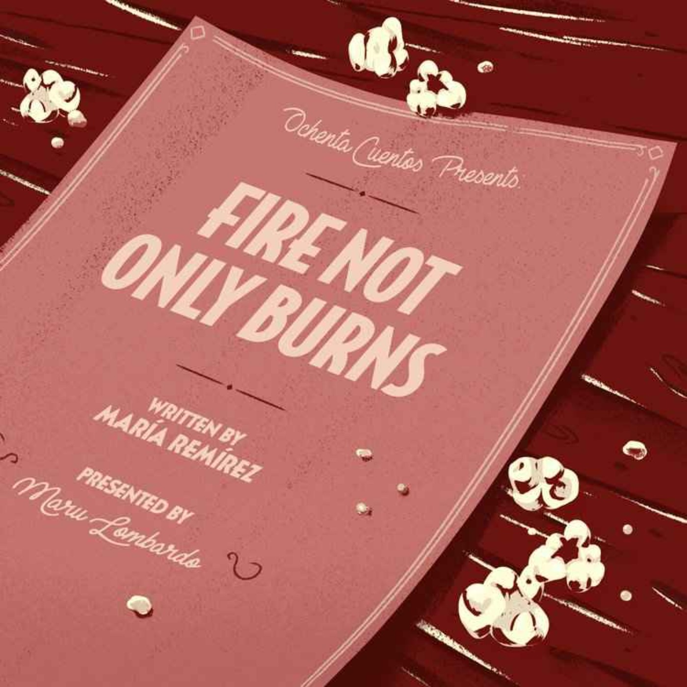 cover art for Fire Not Only Burns [Repeat - International Women's Month]