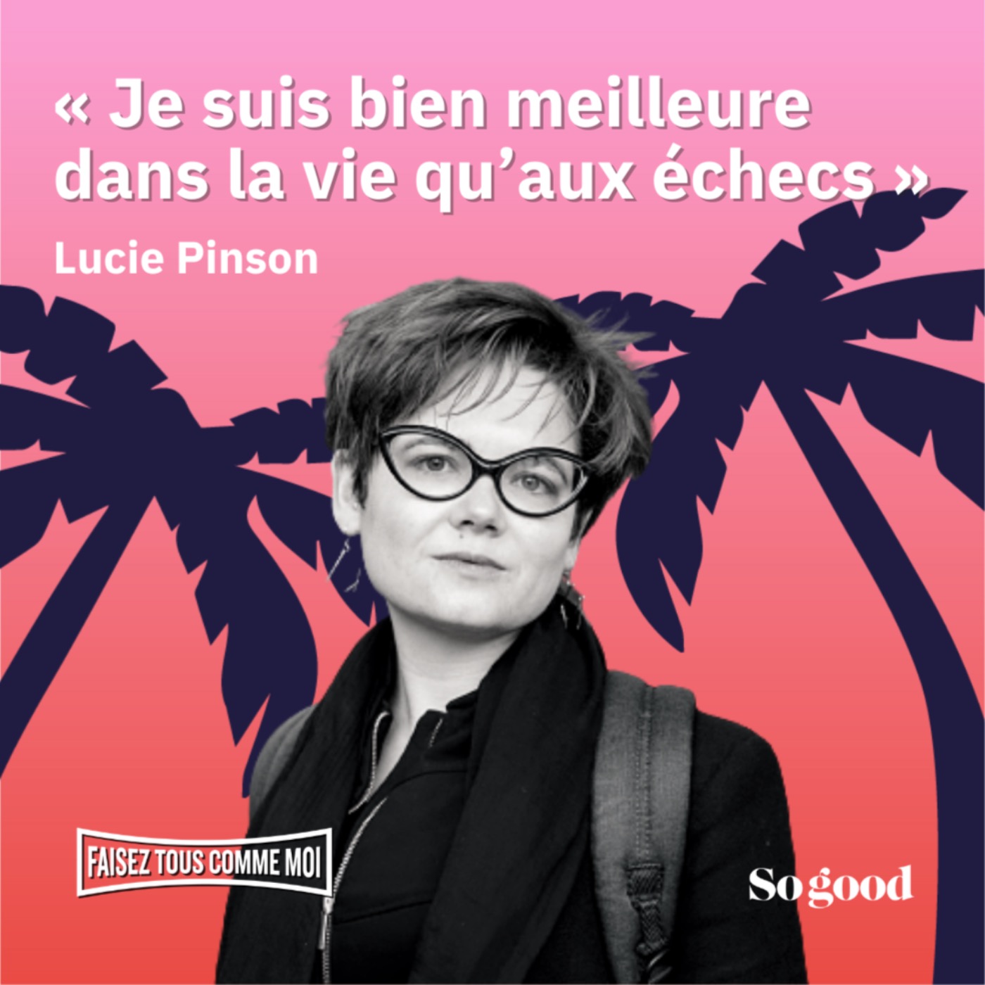 #1 Faisez tous comme moi - Lucie Pinson