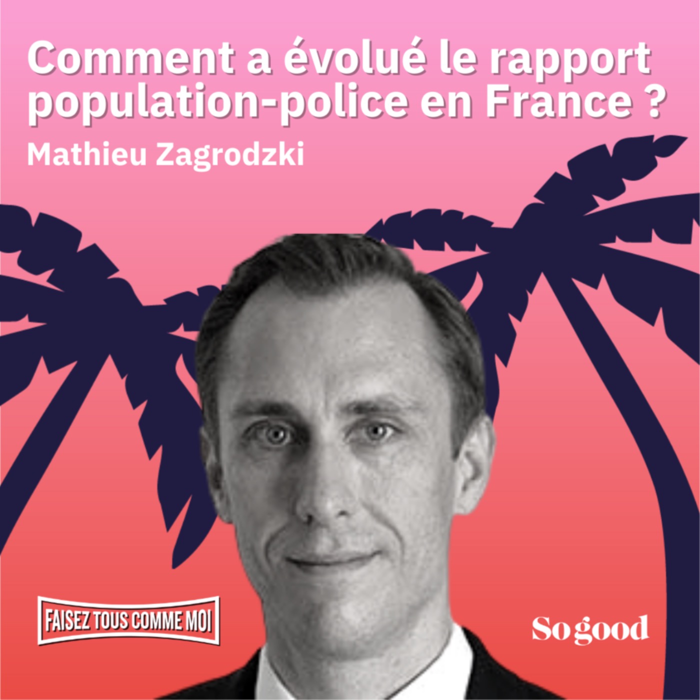 #22 Faisez tous comme moi : Avec Mathieu Zagrodzki.