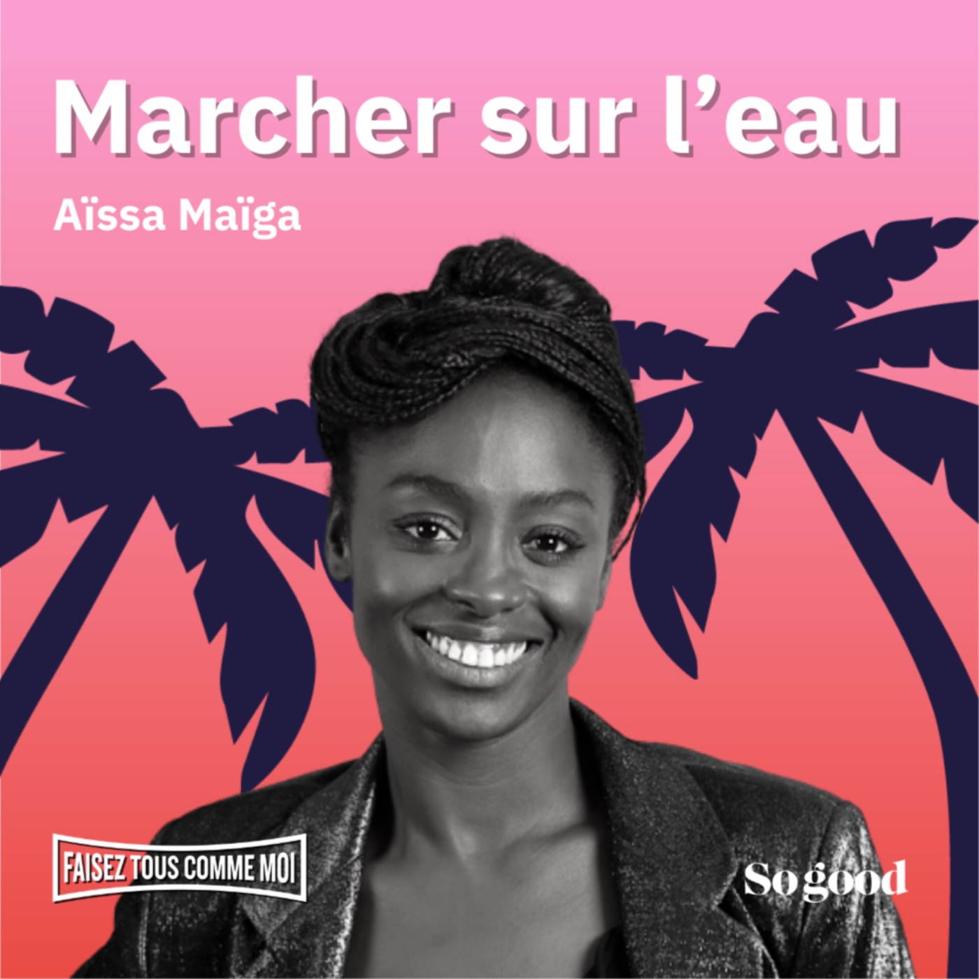 FAISEZ TOUS COMME MOI!
