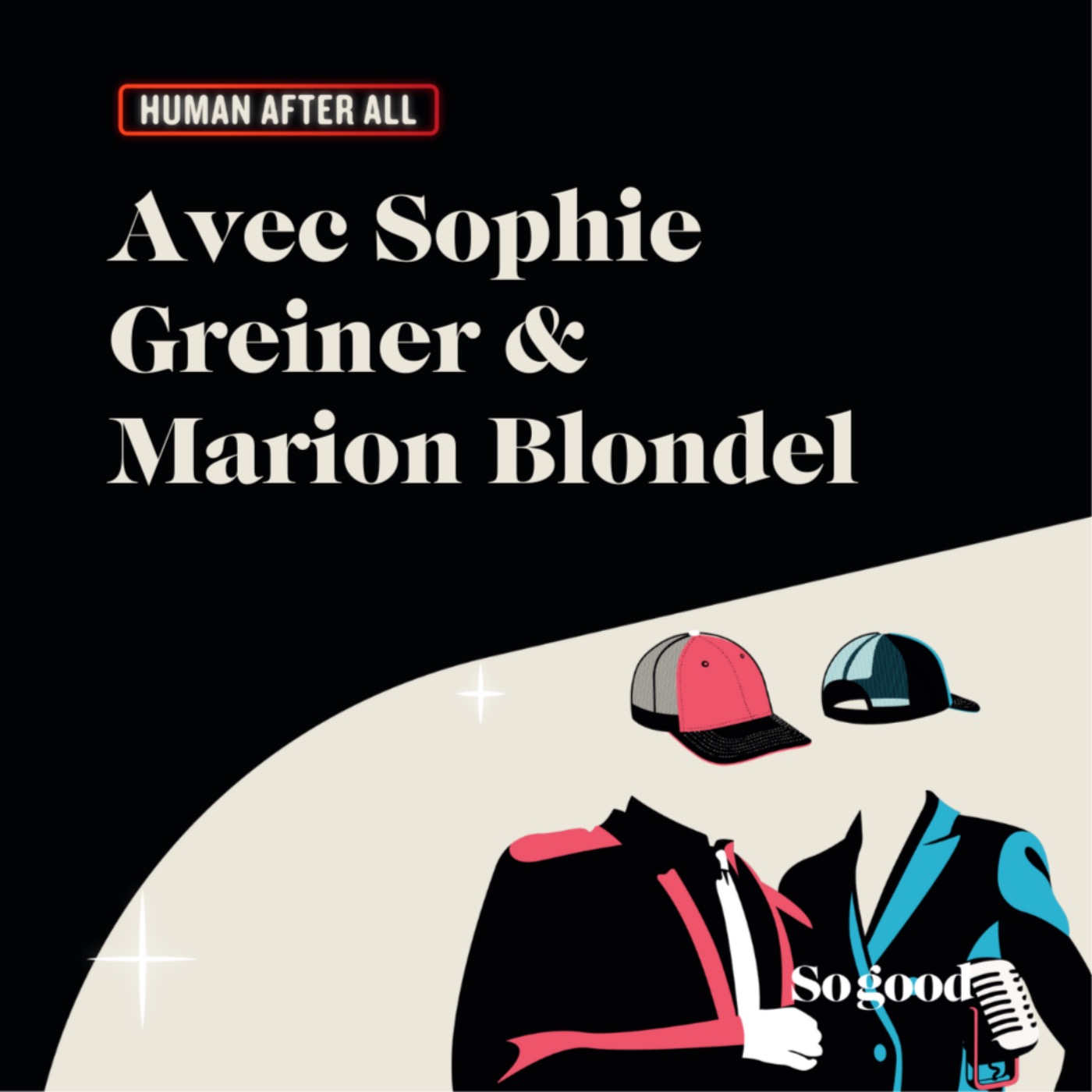 #2 HUMAN AFTER ALL - Sophie Greiner et Marion Blondel