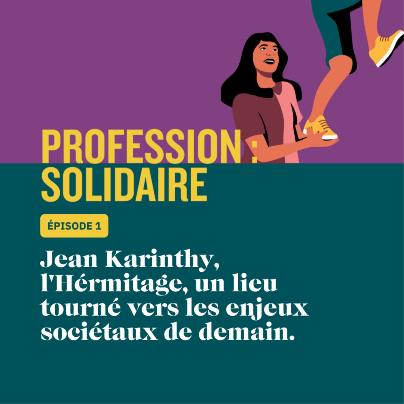 cover art for #1 Profession : Solidaire  - l'Hermitage