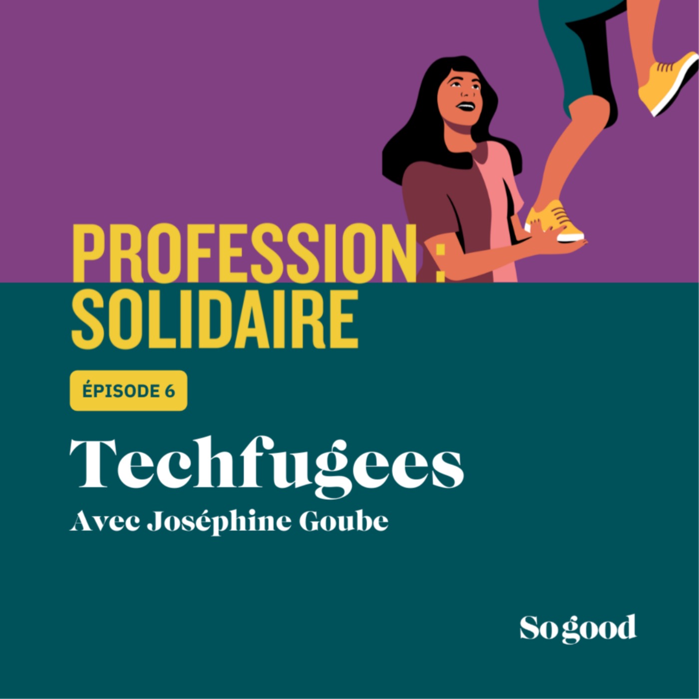 cover art for # 6 Profession : solidaire - Techfugees