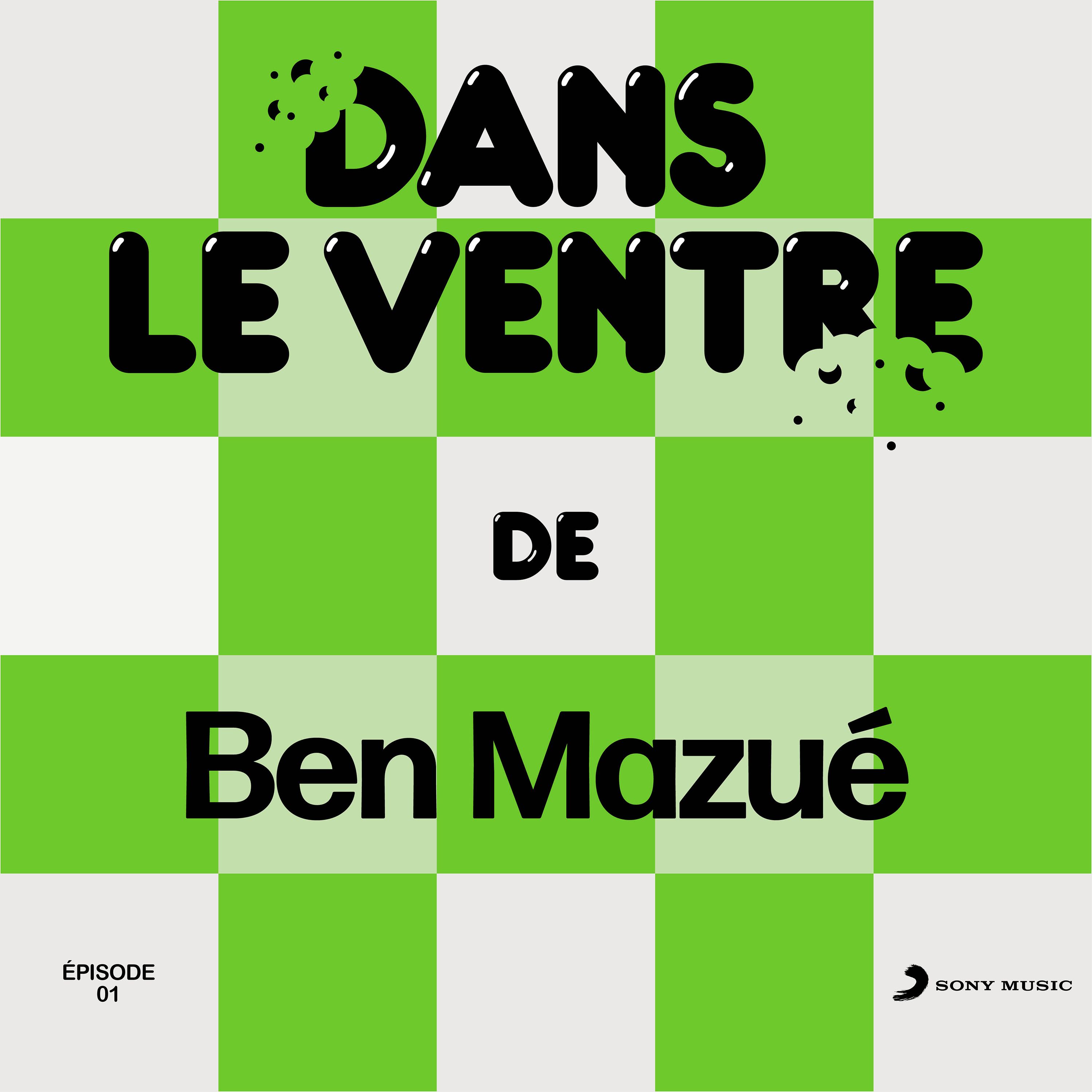 Episode 1 - Ben Mazué