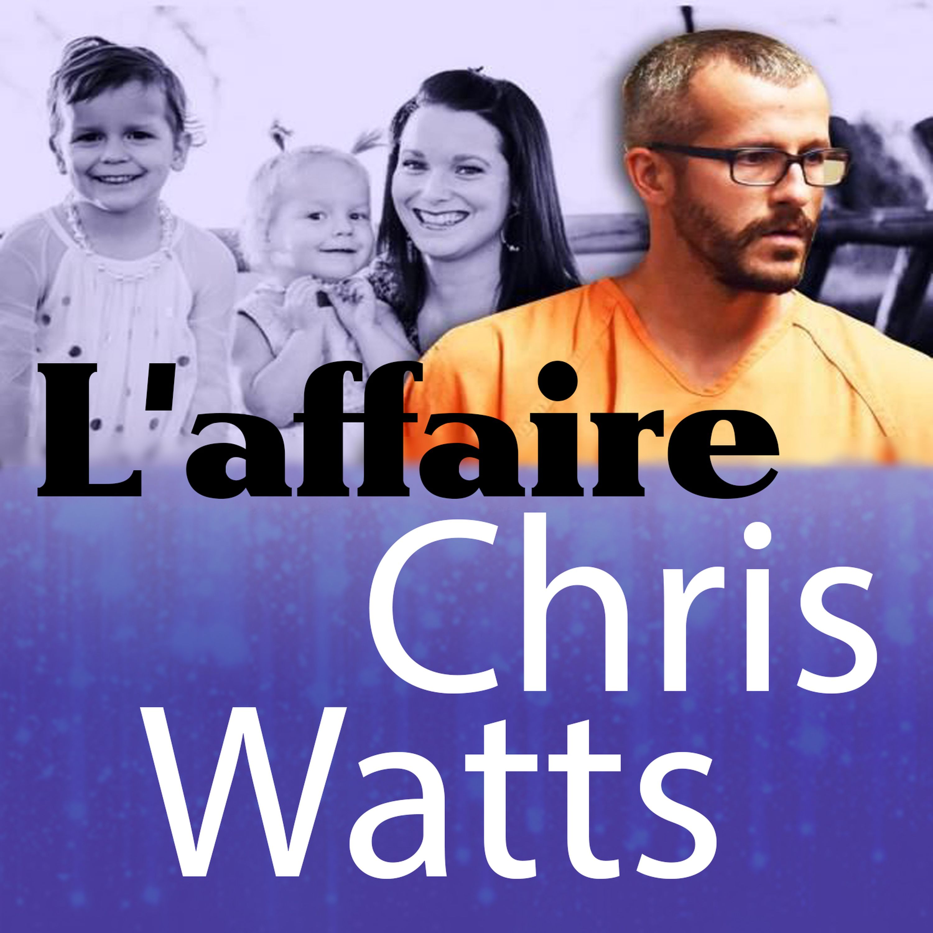 L'affaire Chris Watts