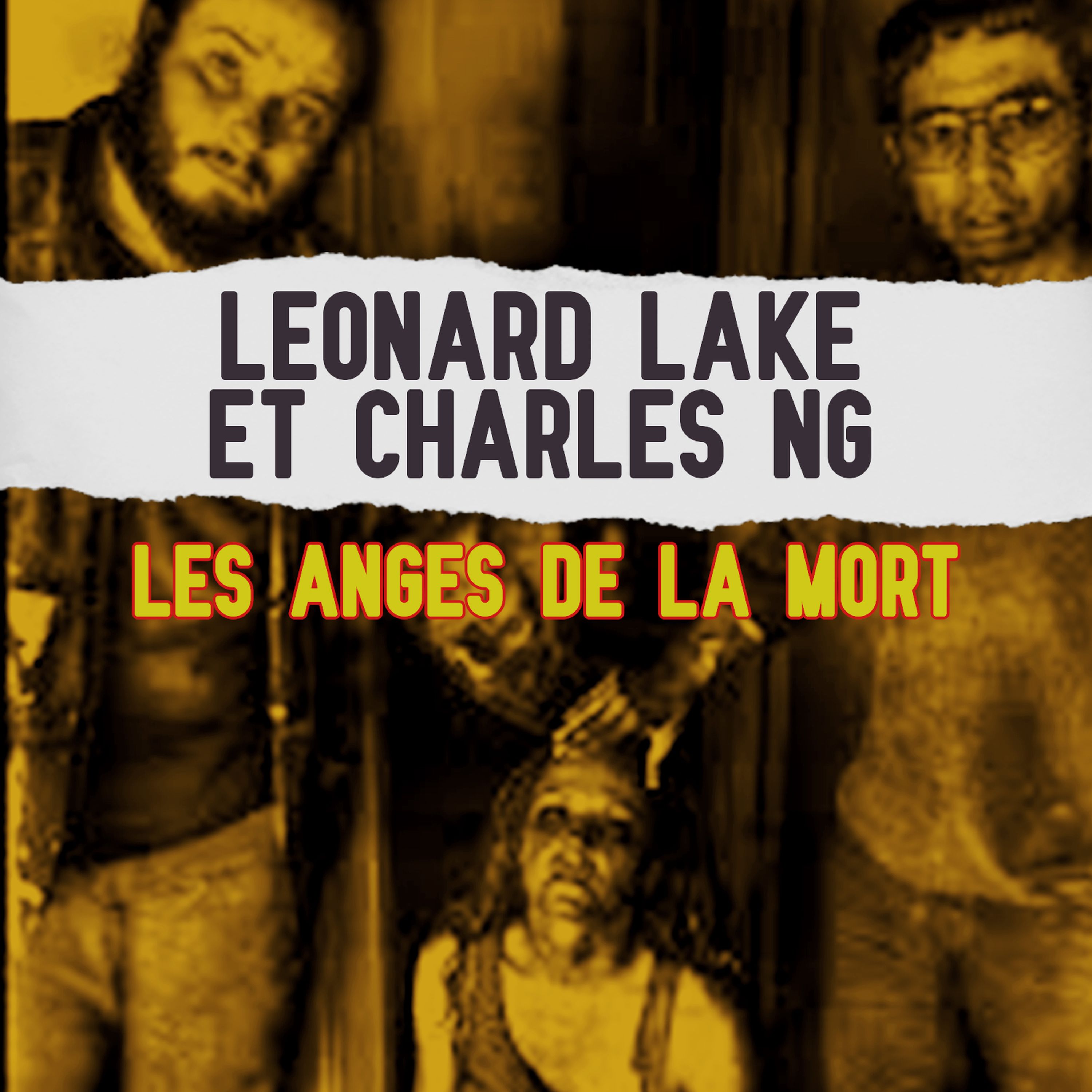 Leonard Lake et Charles Ng, les anges de la mort !