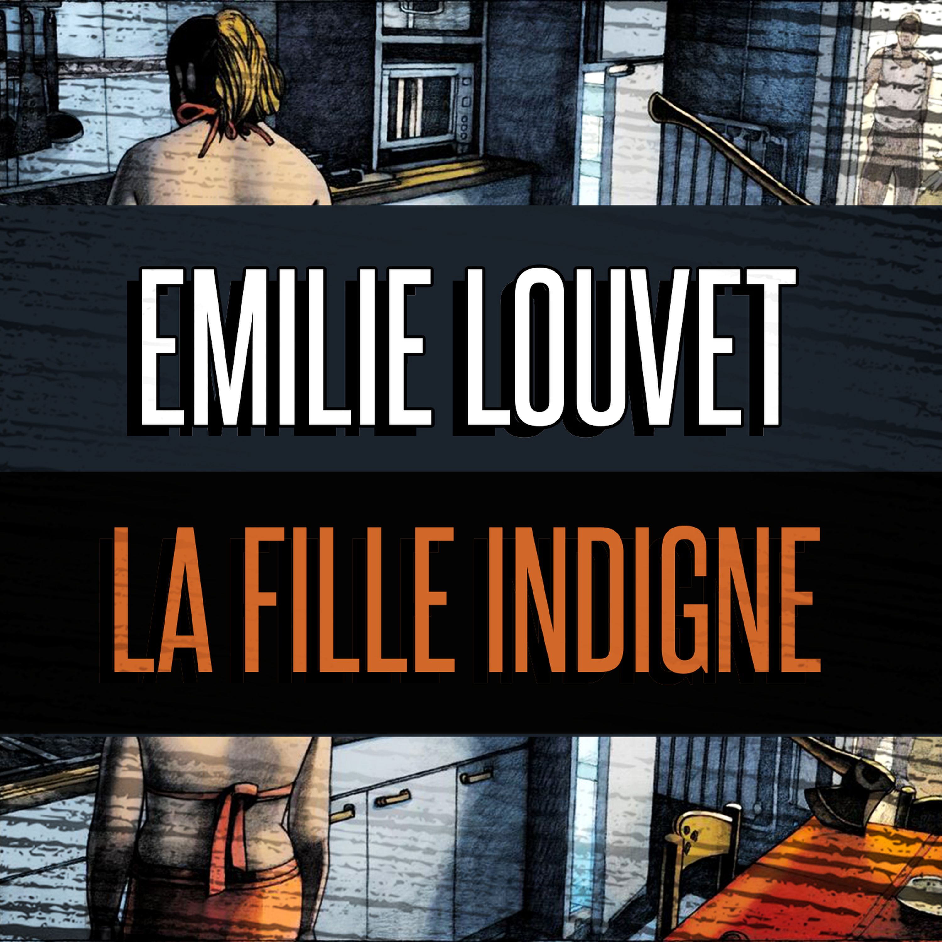 079-Emilie Louvet, la fille indigne !
