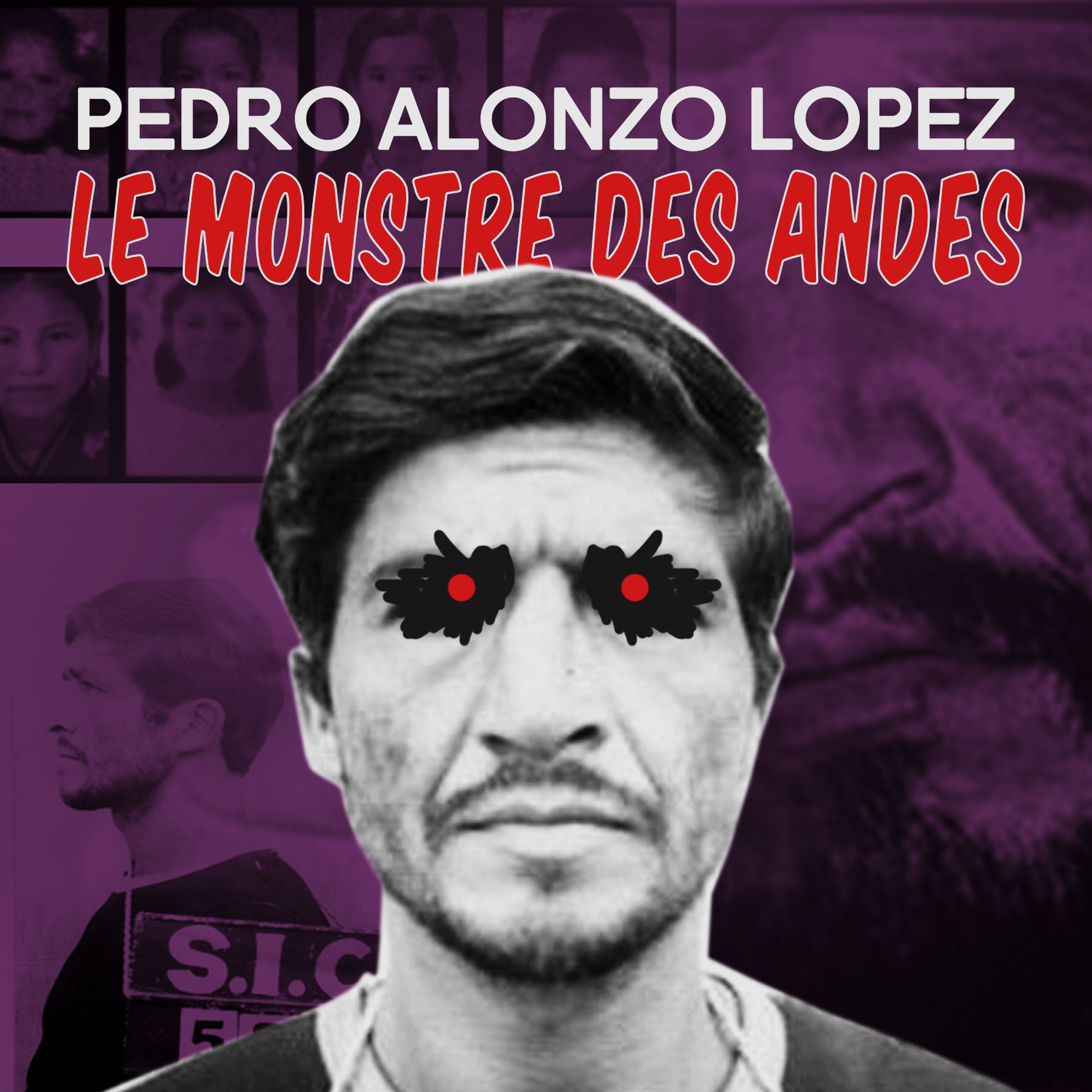 076-Pedro Alonso López dit le monstre des Andes!