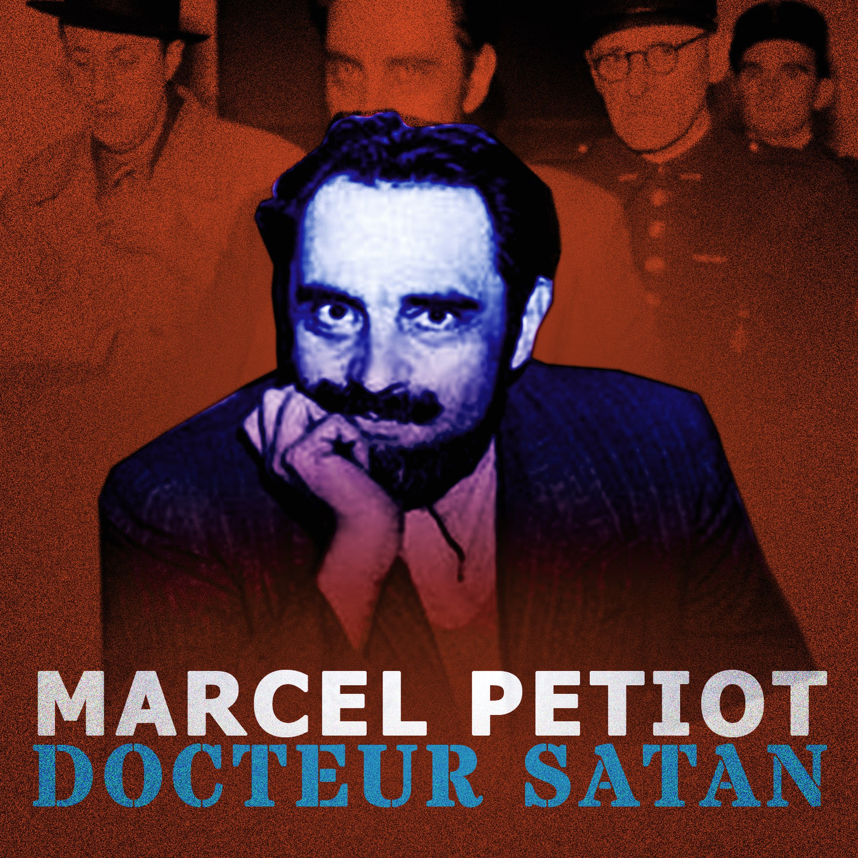 074-Marcel Petiot,  «docteur Satan» !