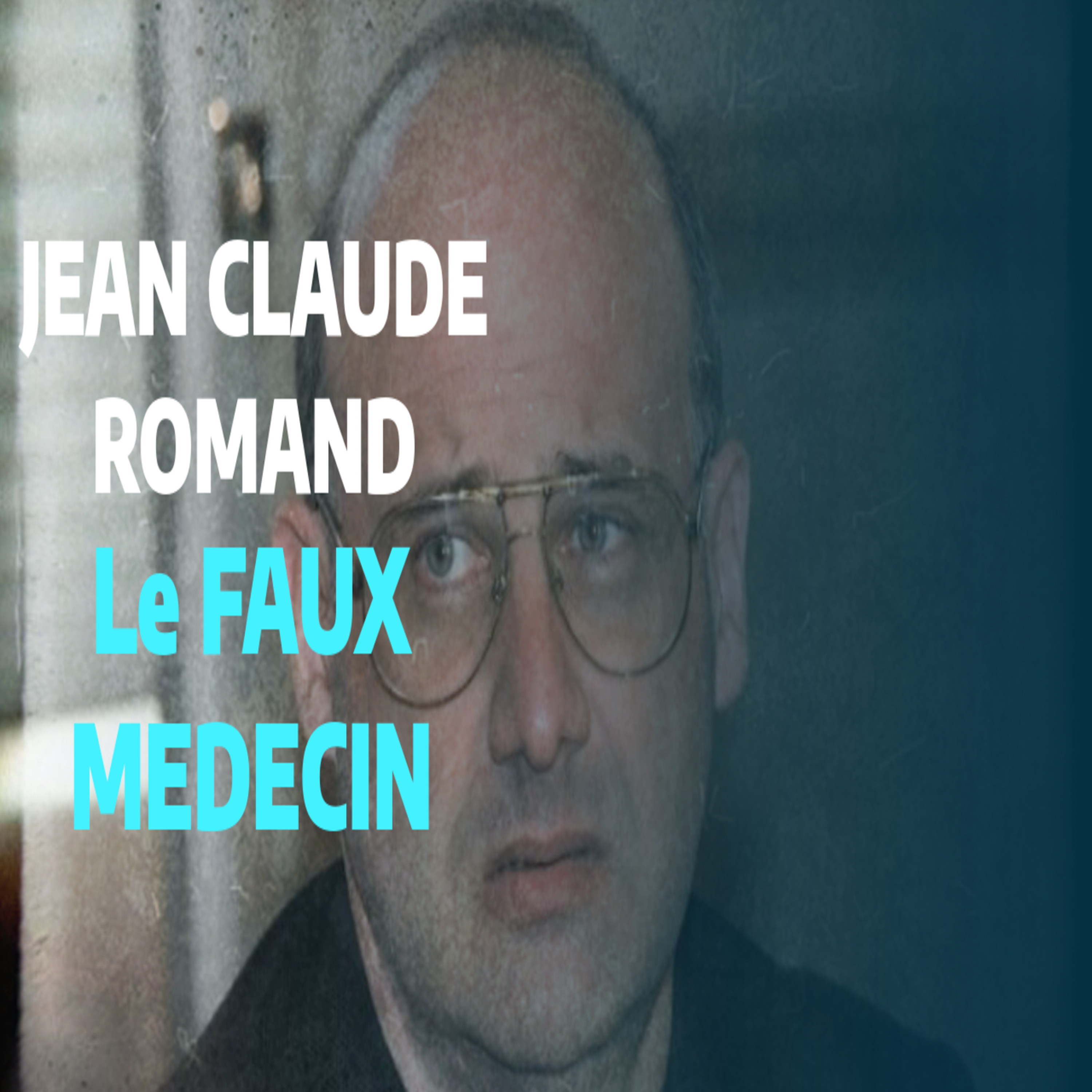 069-Jean Claude Romand, le faux médecin !