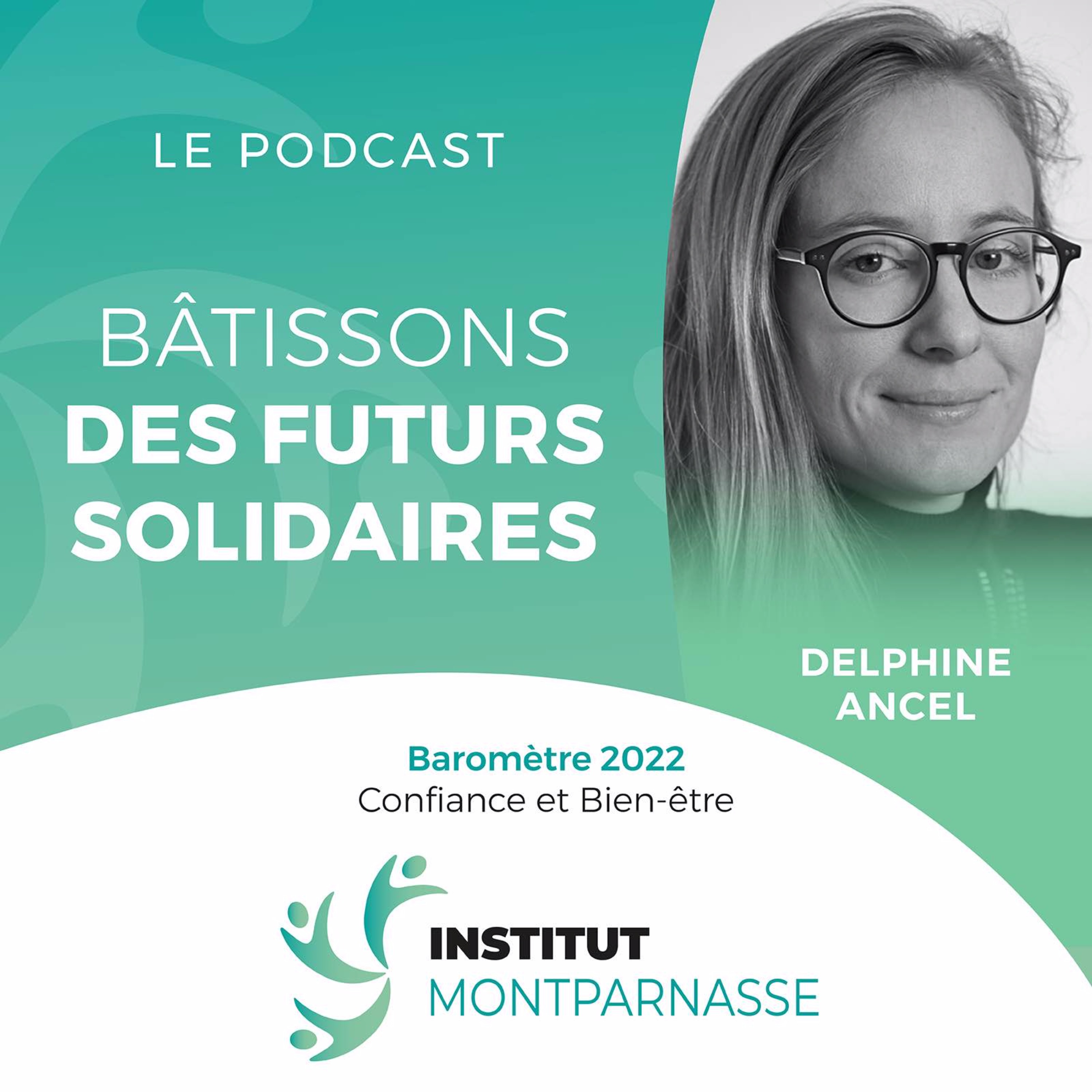 #22 Les résultats du Baromètre 2022 "Confiance et bien-être" avec Delphine ANCEL