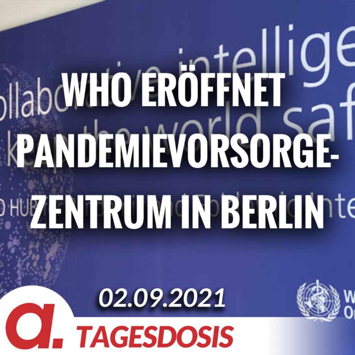WHO eröffnet Pandemievorsorgezentrum in Berlin | Von Bernhard Loyen
