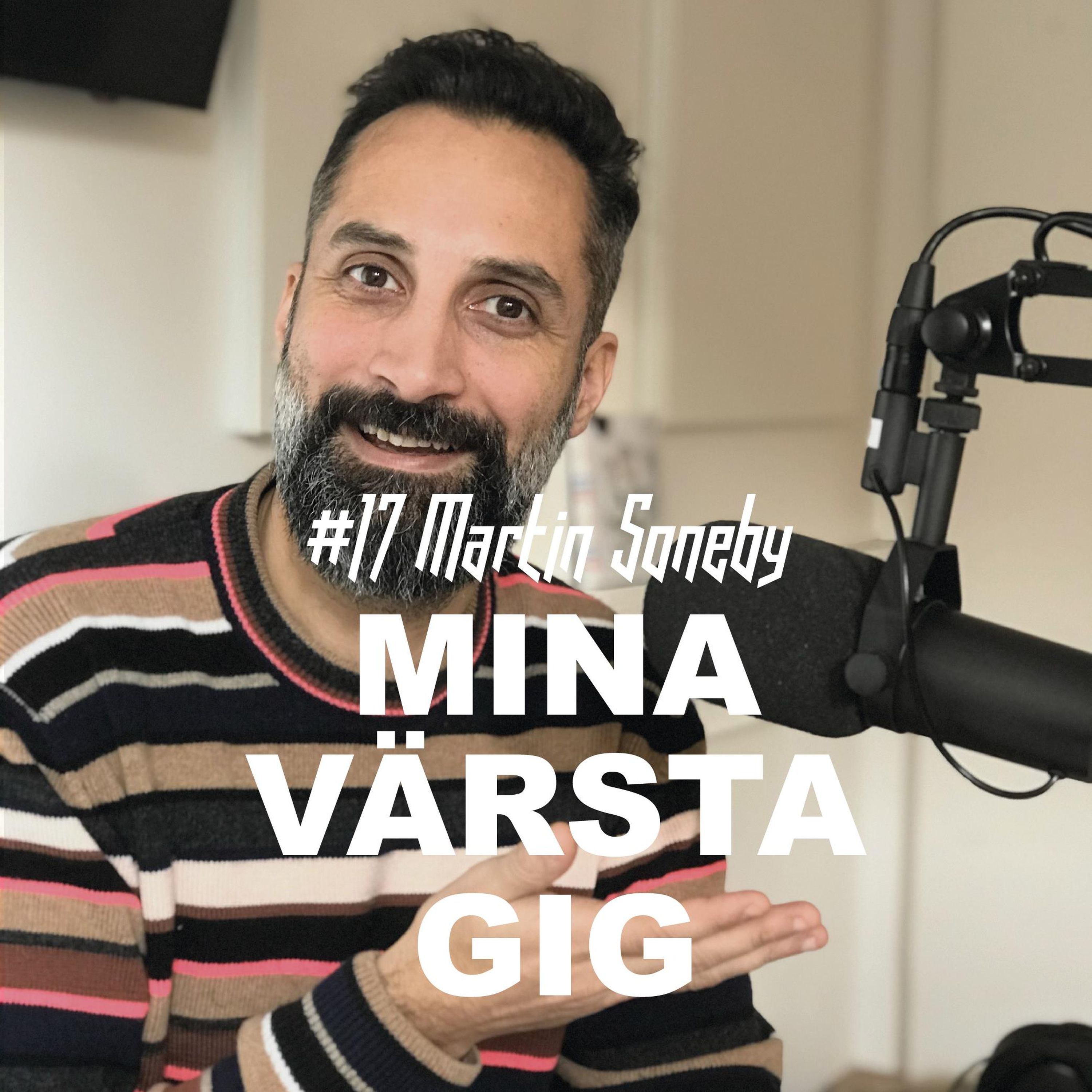 Mina värsta gig