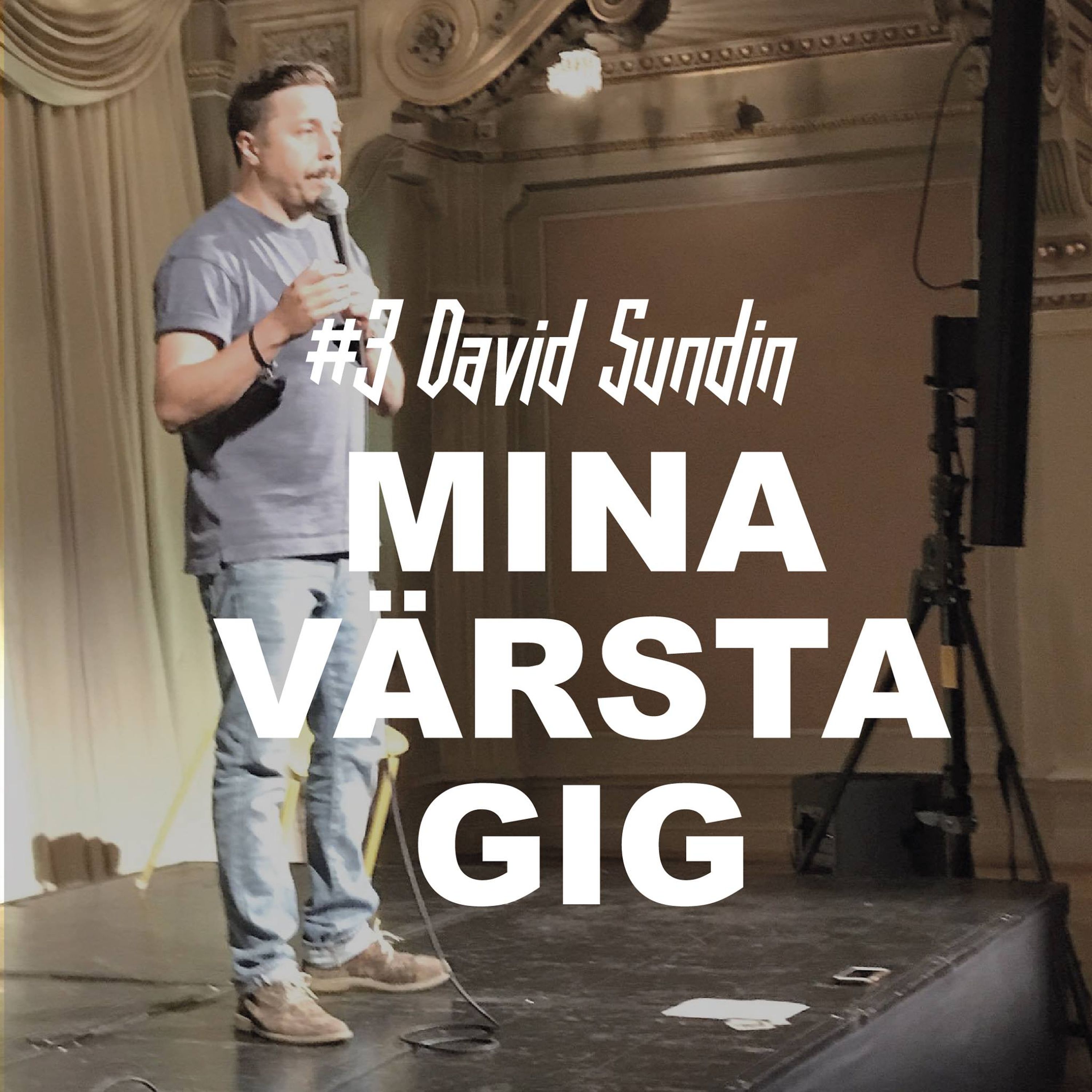 Mina värsta gig