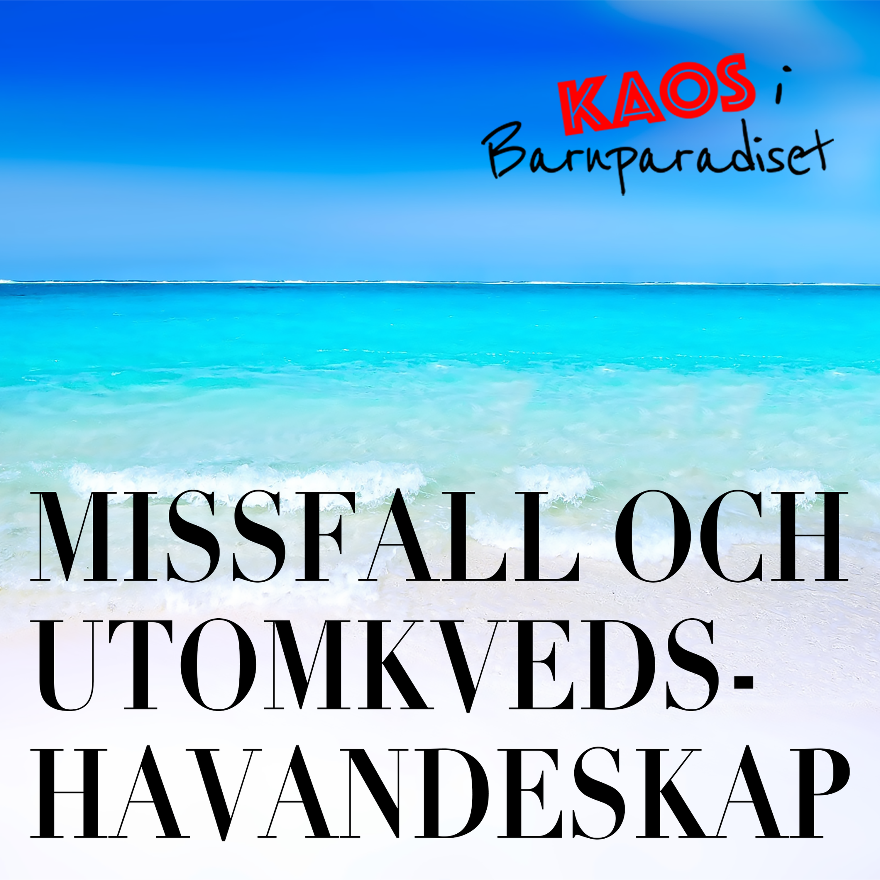 Kaos i Barnparadiset