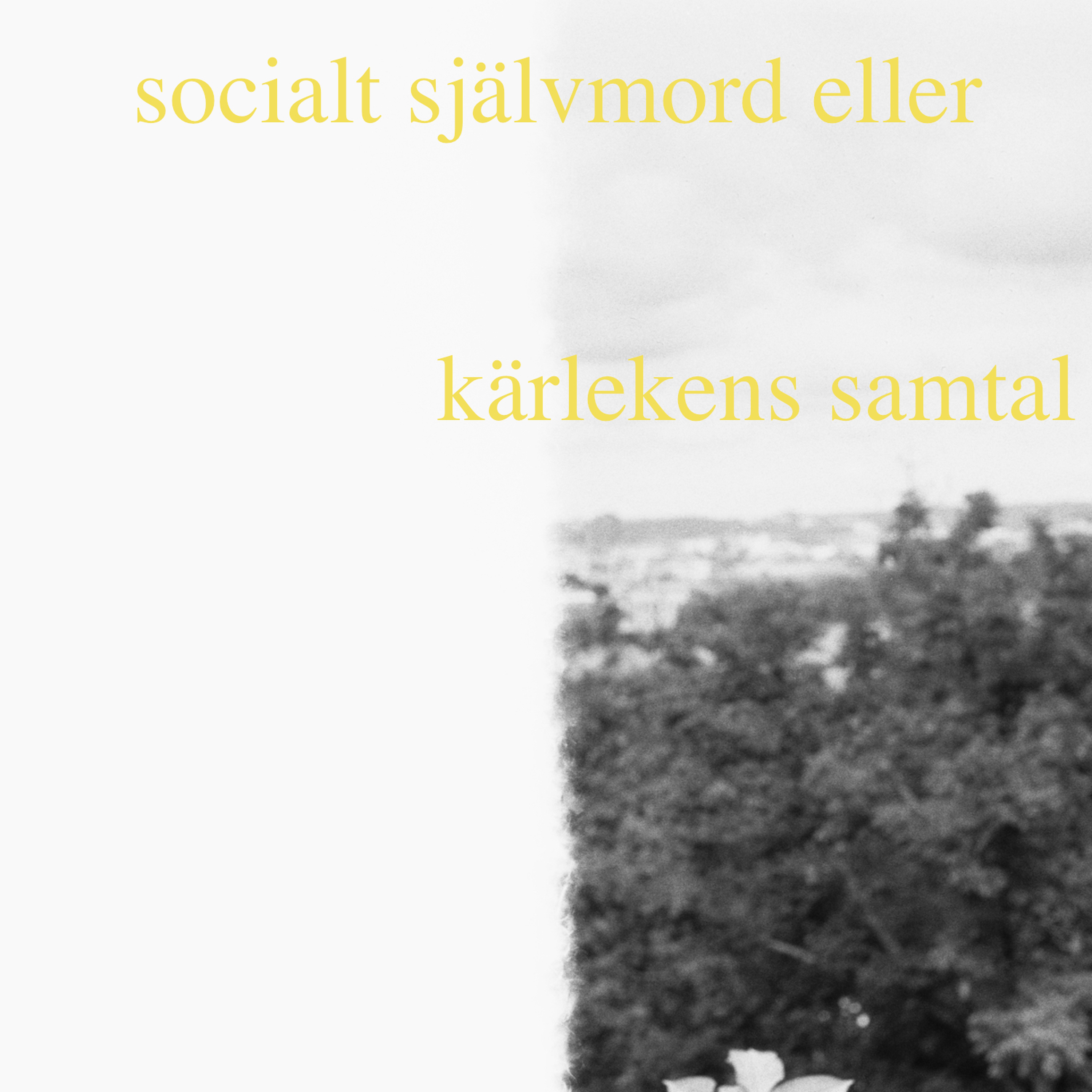 socialt självmord eller kärlekens samtal