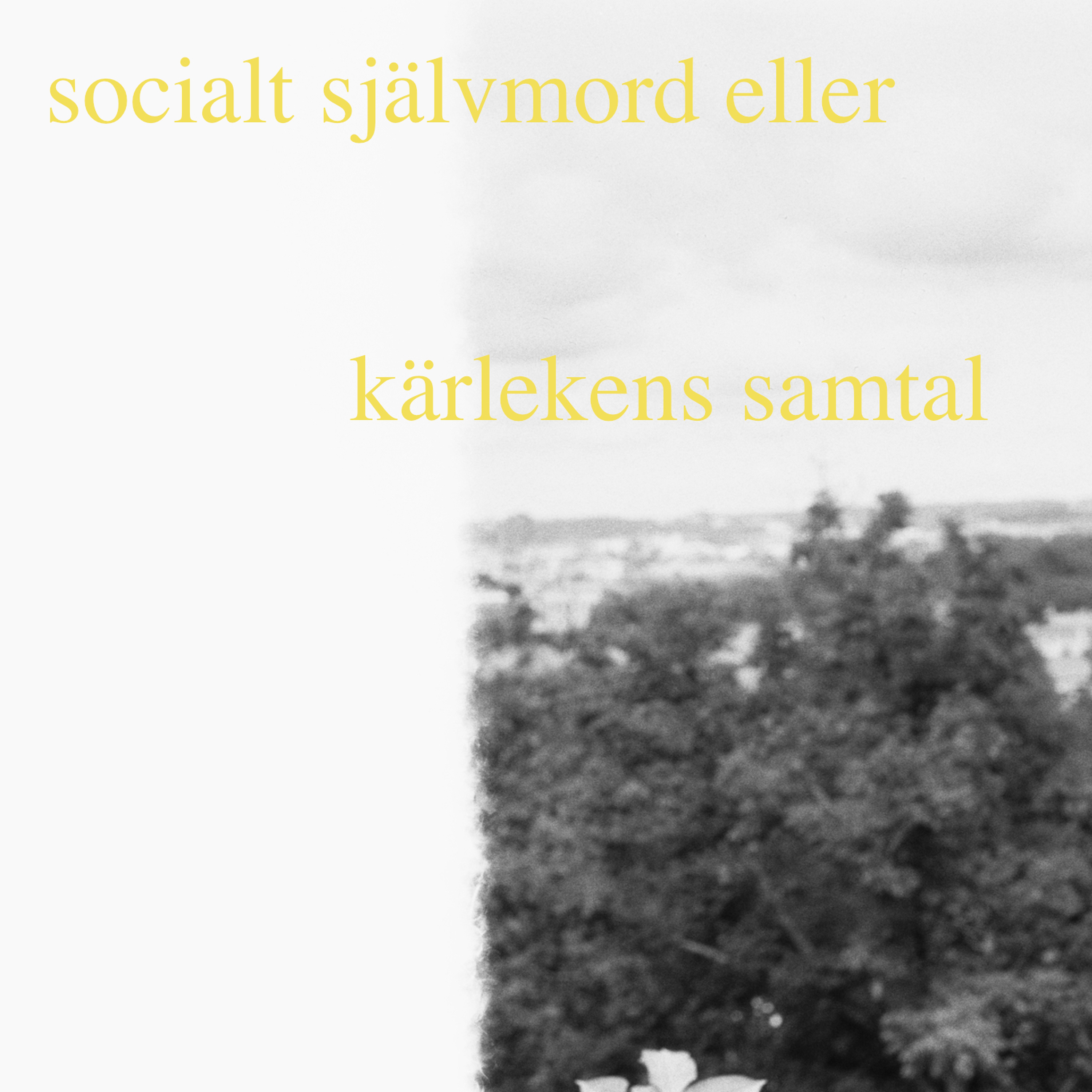 socialt självmord eller kärlekens samtal