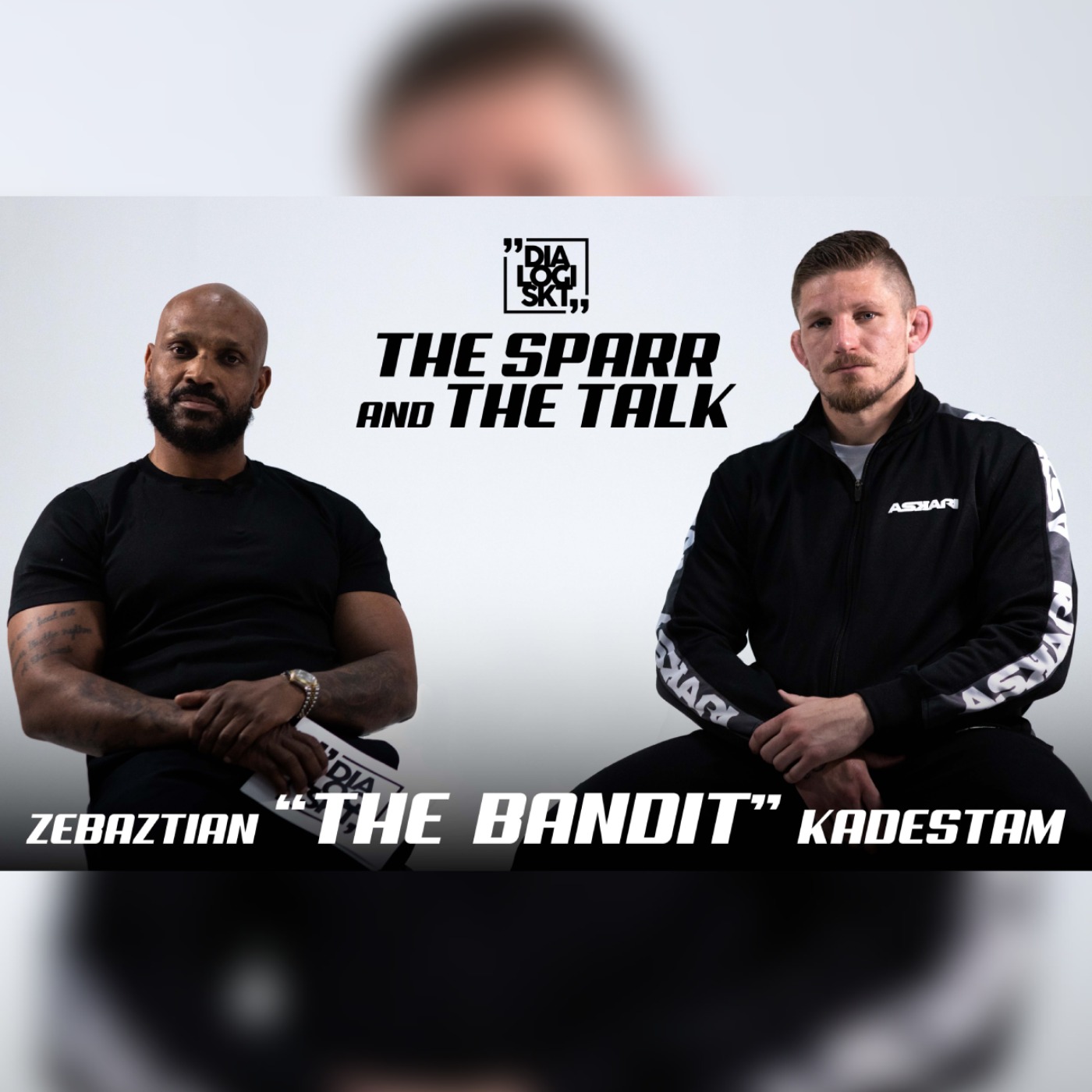 cover art for DLGSKT THE SPARR & THE TALK: Zebaztian "The Bandit" Kadestam