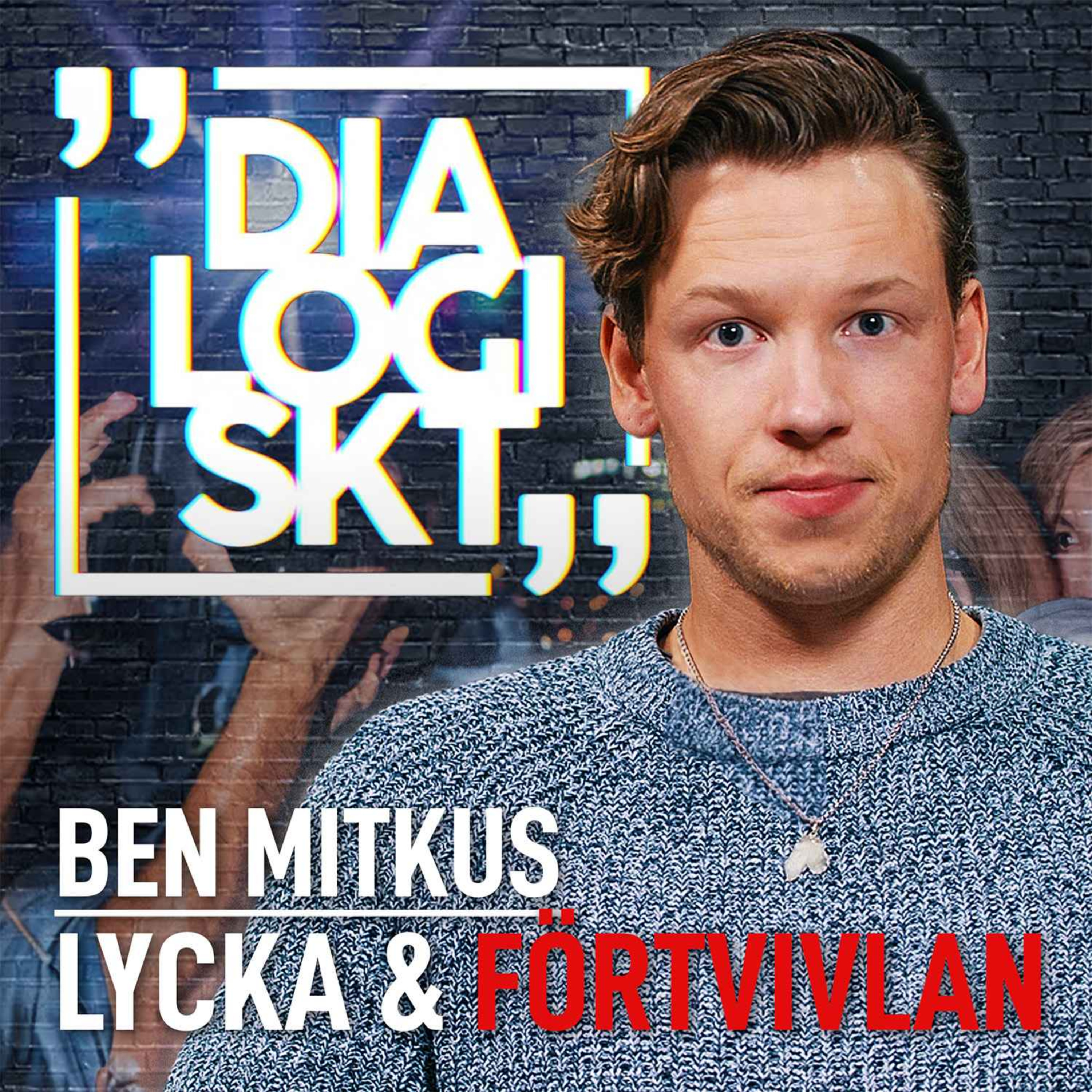 cover art for Ben Mitkus,#159, ”Lycka & Förtvivlan”