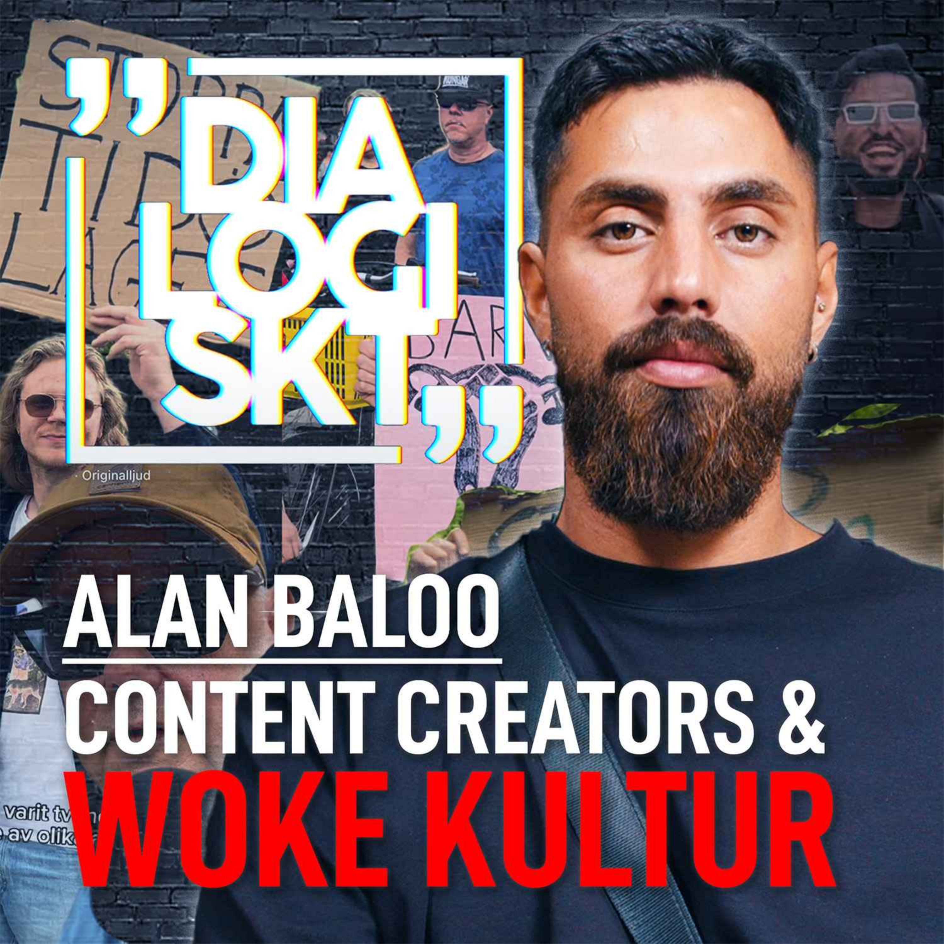cover art for Alan Baloo,#160, ”CONTENT CREATORS & WOKE KULTUR”