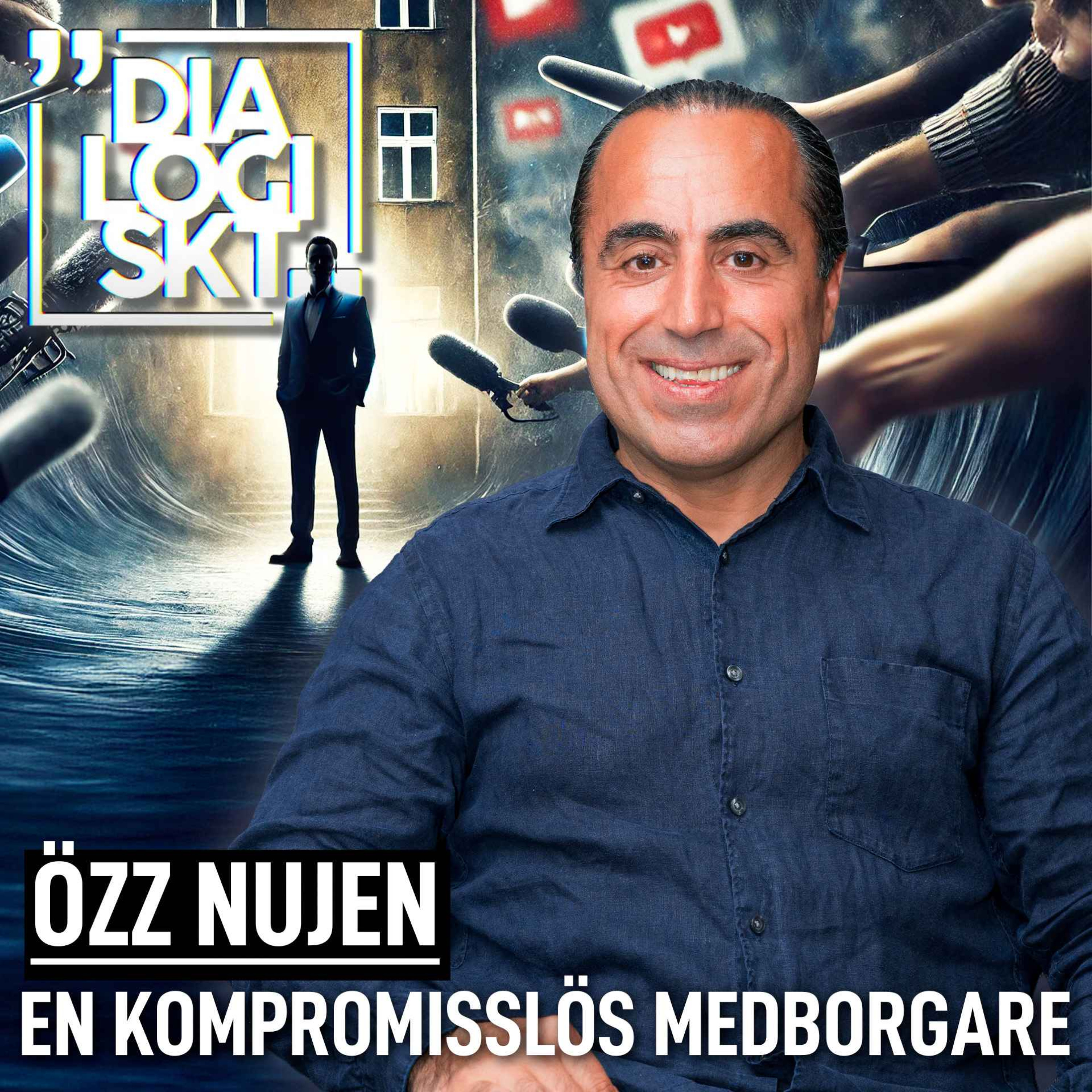 #239, Özz Nûjen, “EN KOMPROMISSLÖS MEDBORGARE”