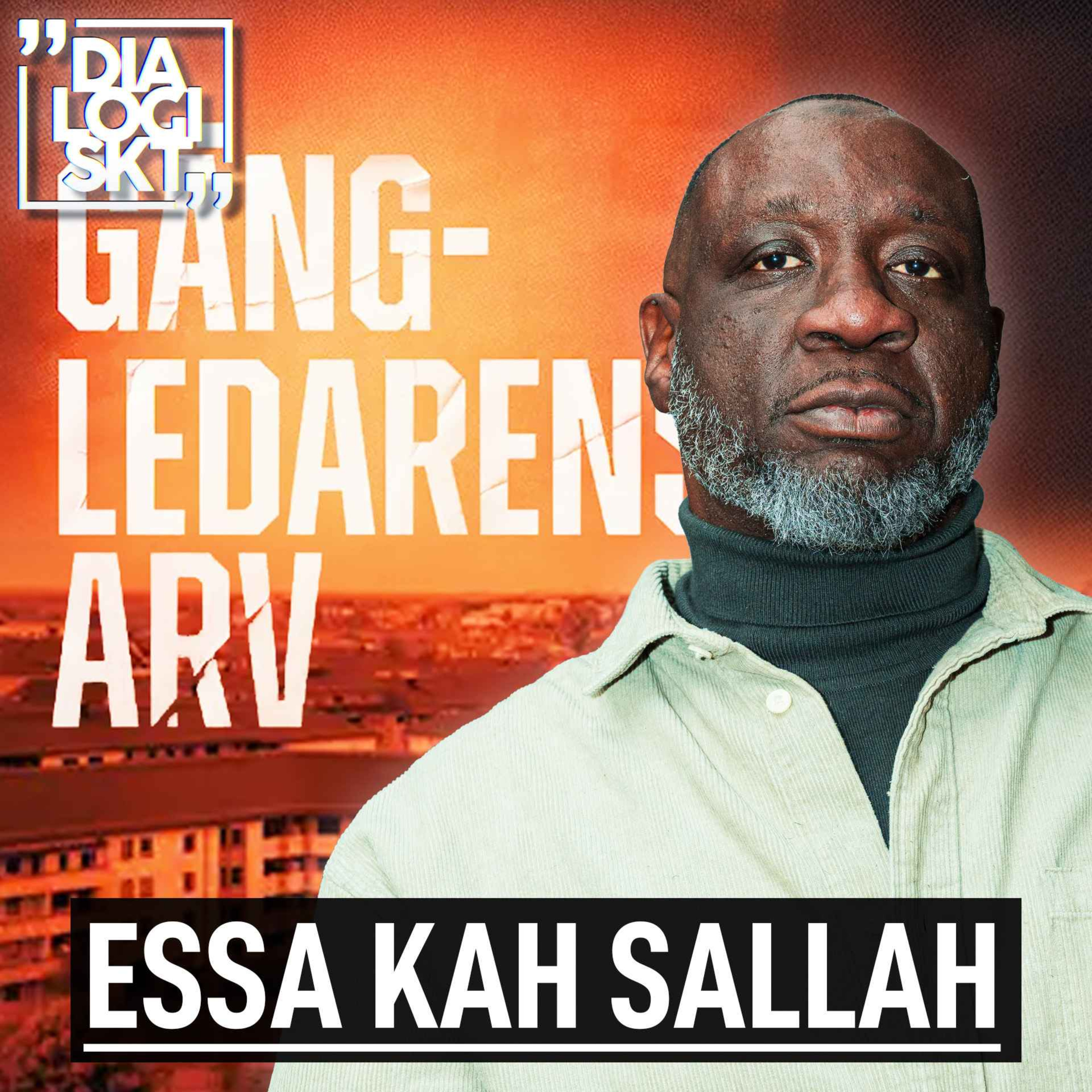 #269, Essa Kah Sallah, "Gängledarens arv"