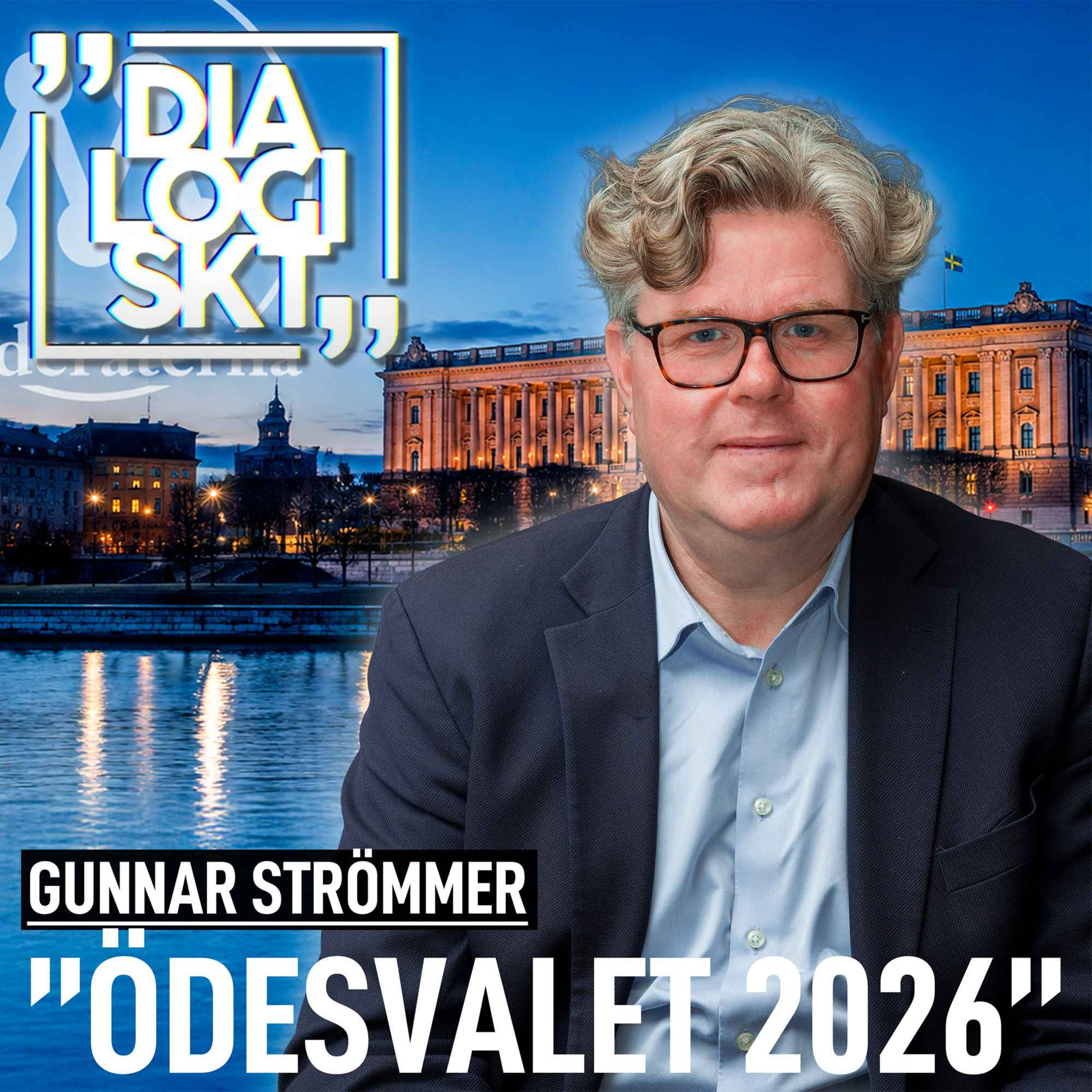 Gunnar Strömmer,”ÖDESVALET 2026!” episode artwork