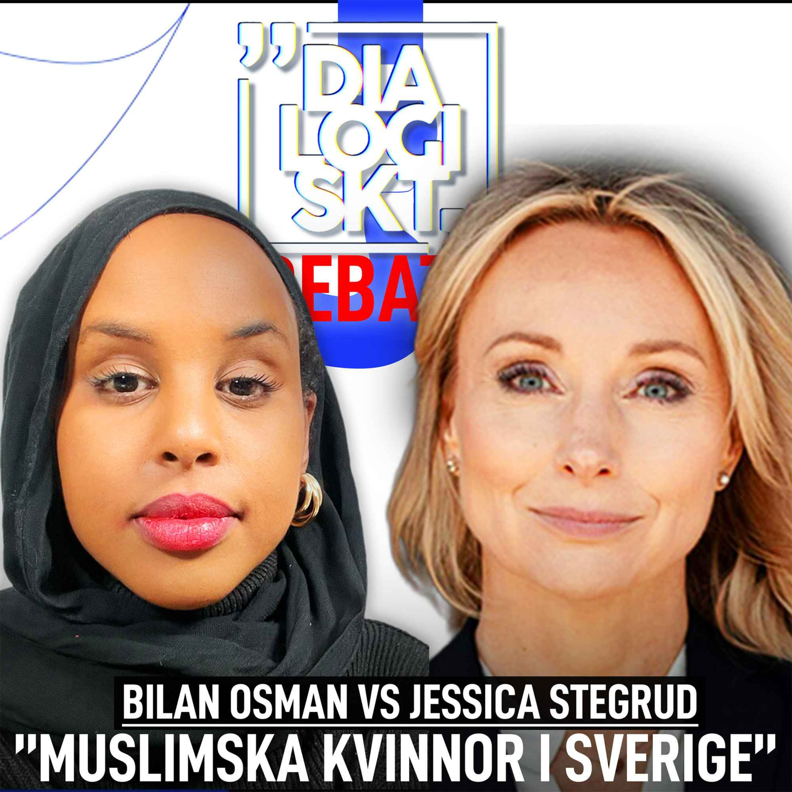 DLGSKT DEBATT: BILAN OSMAN vs JESSICA STEGRUD episode artwork