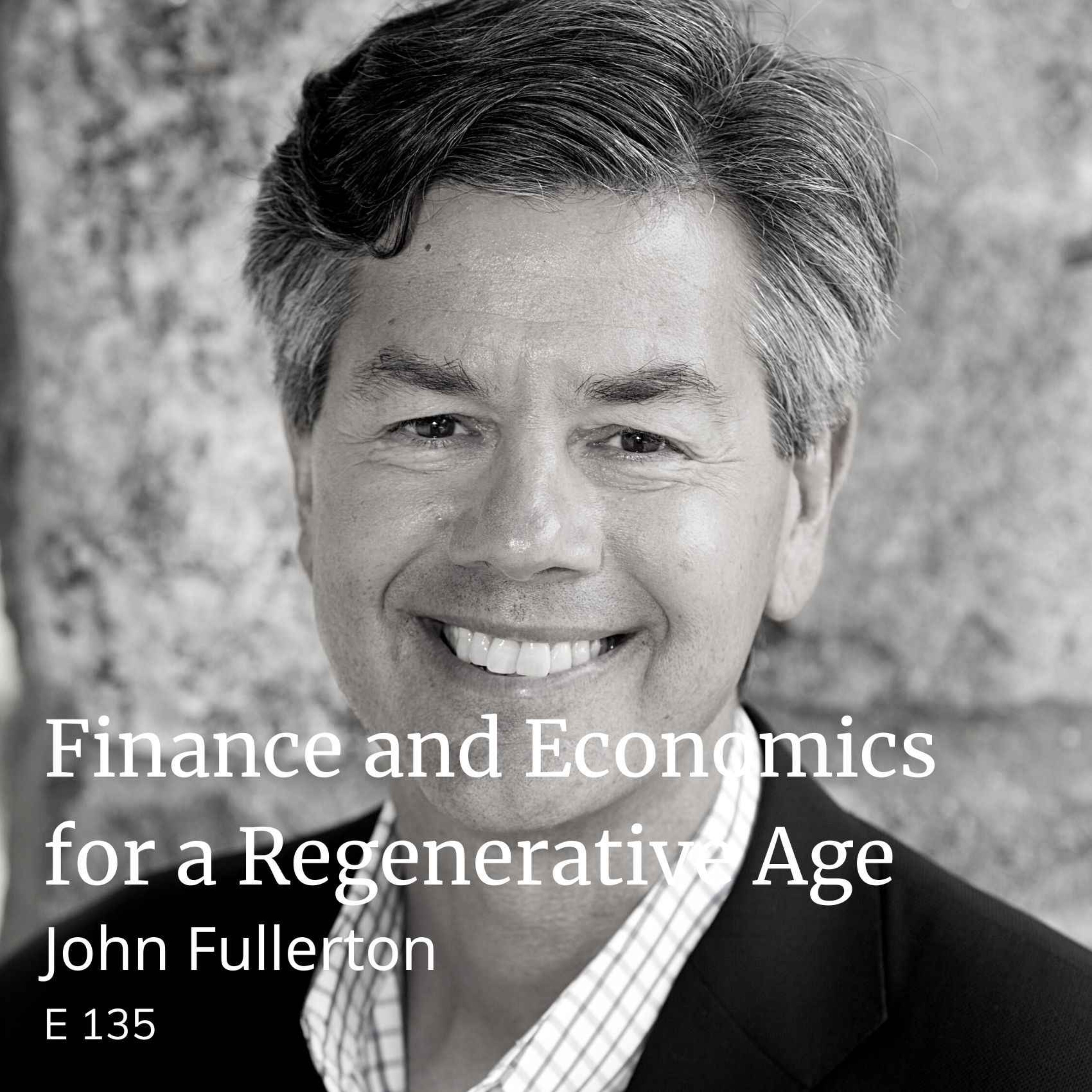 Finance and Economics for a Regenerative Age