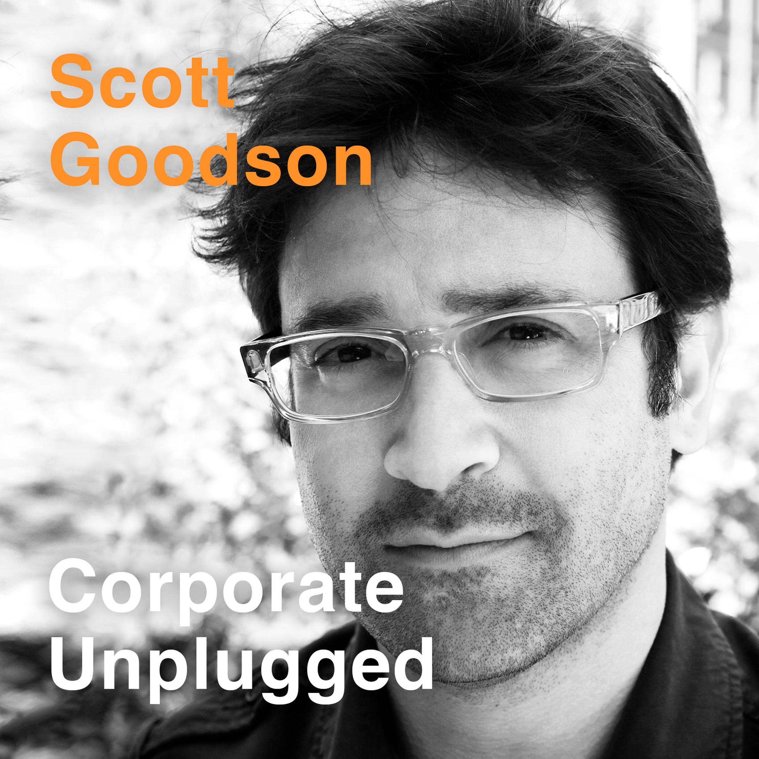 Corporate Unplugged