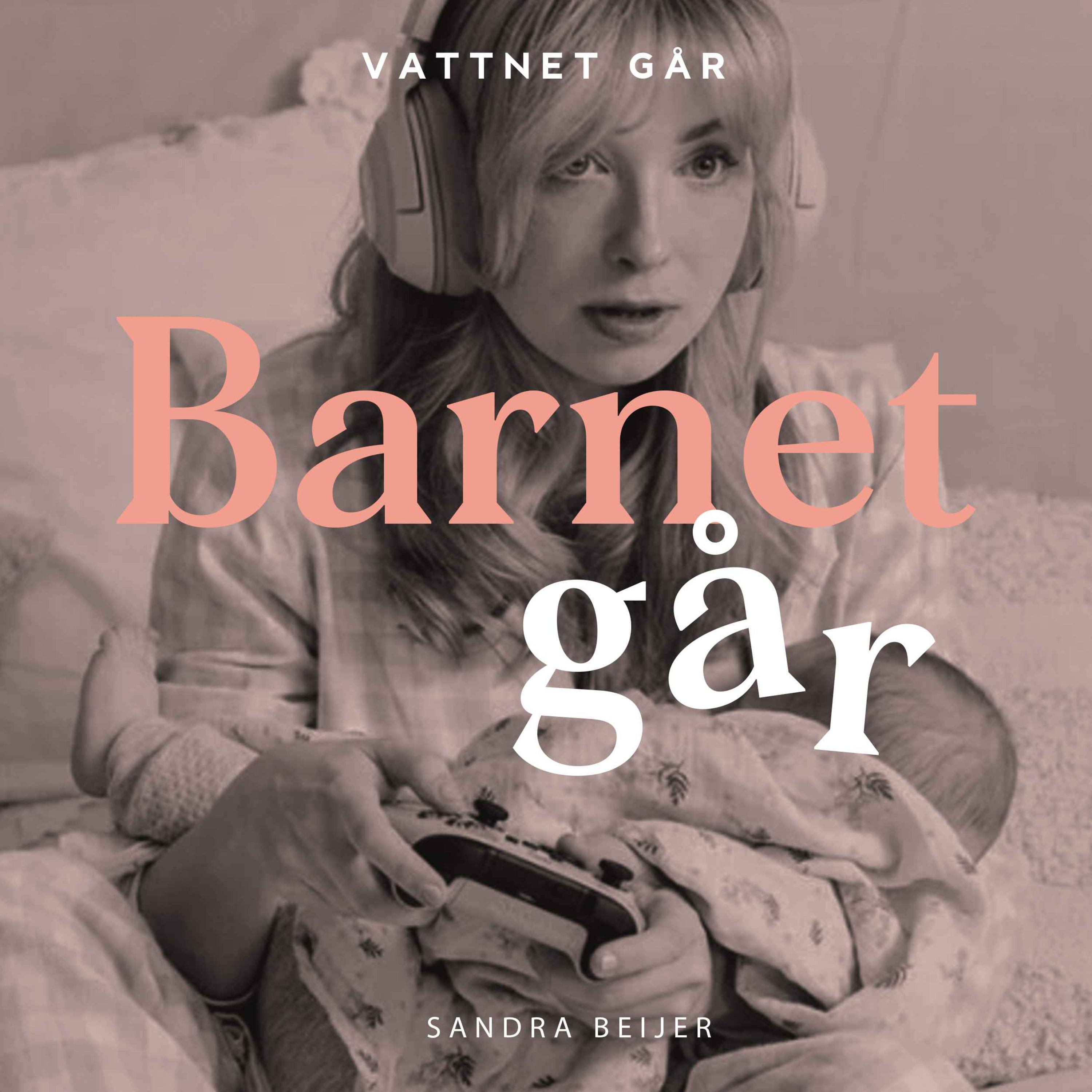 446. Barnet Går: Sandra Beijer 