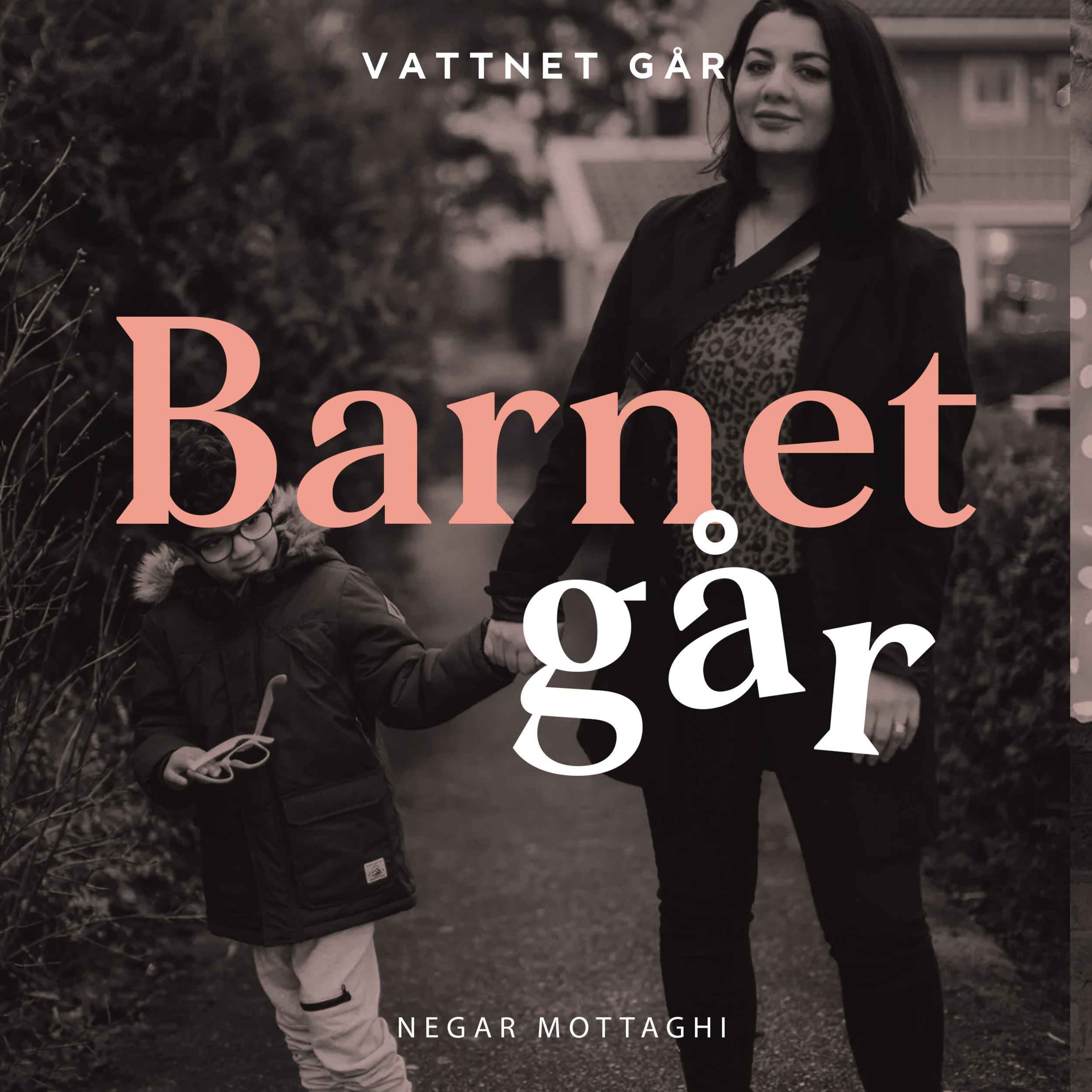 569. Barnet Går - Negar Mottaghi, 