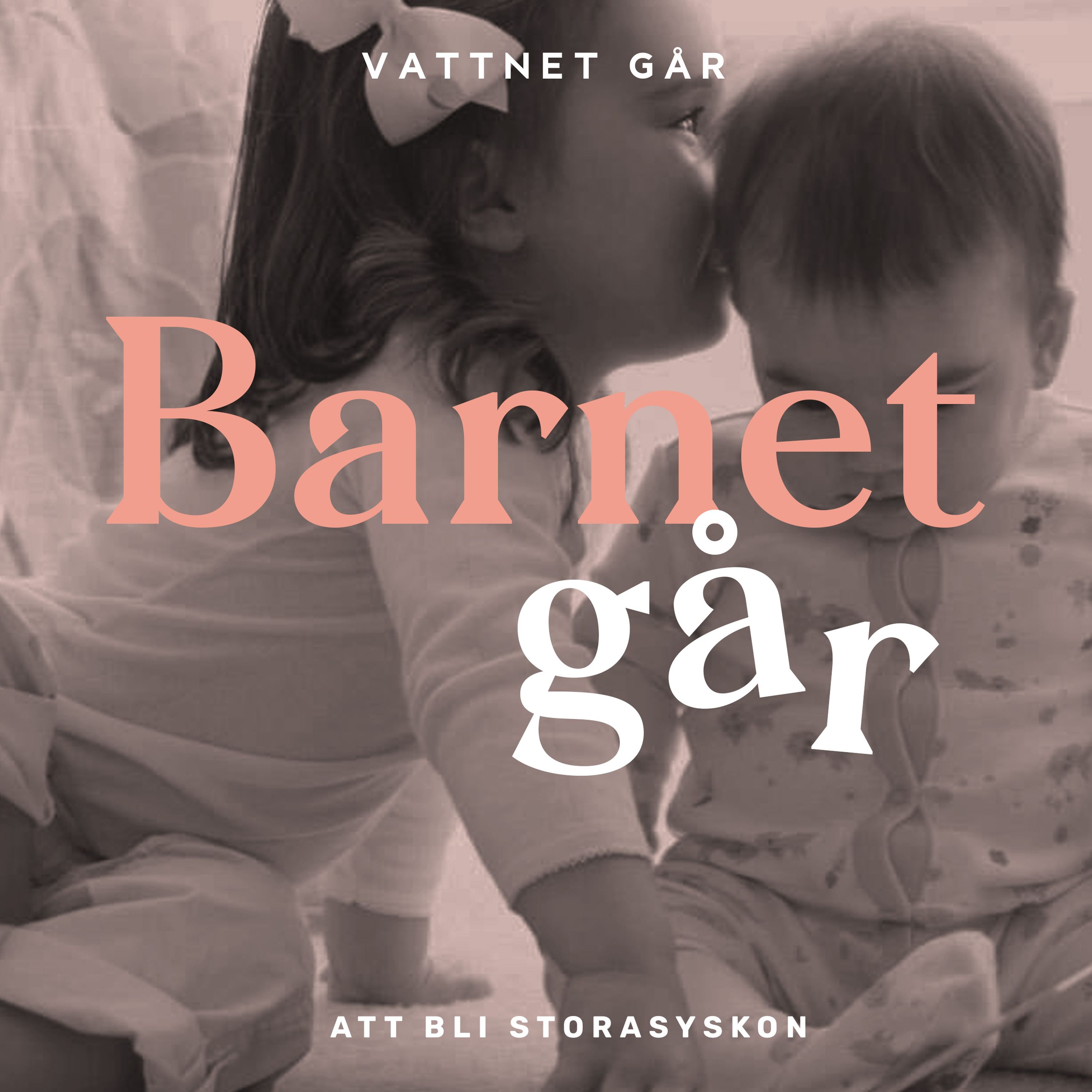 274. Barnet Går - Charlotte Sjöberg, "Hur reagerade Alicia på att få ett syskon?"