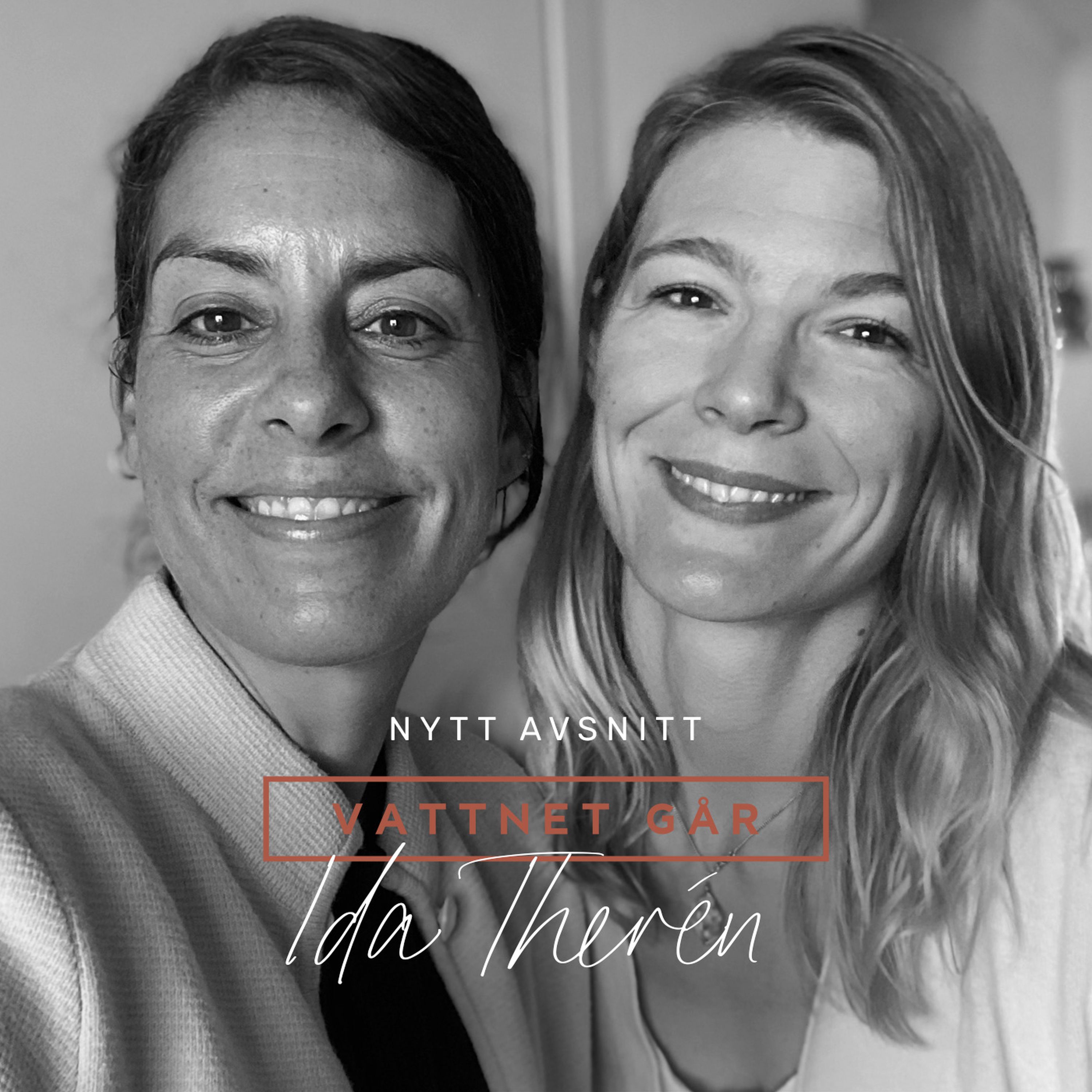 215. Vattnet Går - Ida Therén, "Jag började känna att min dotter ropade på mig"