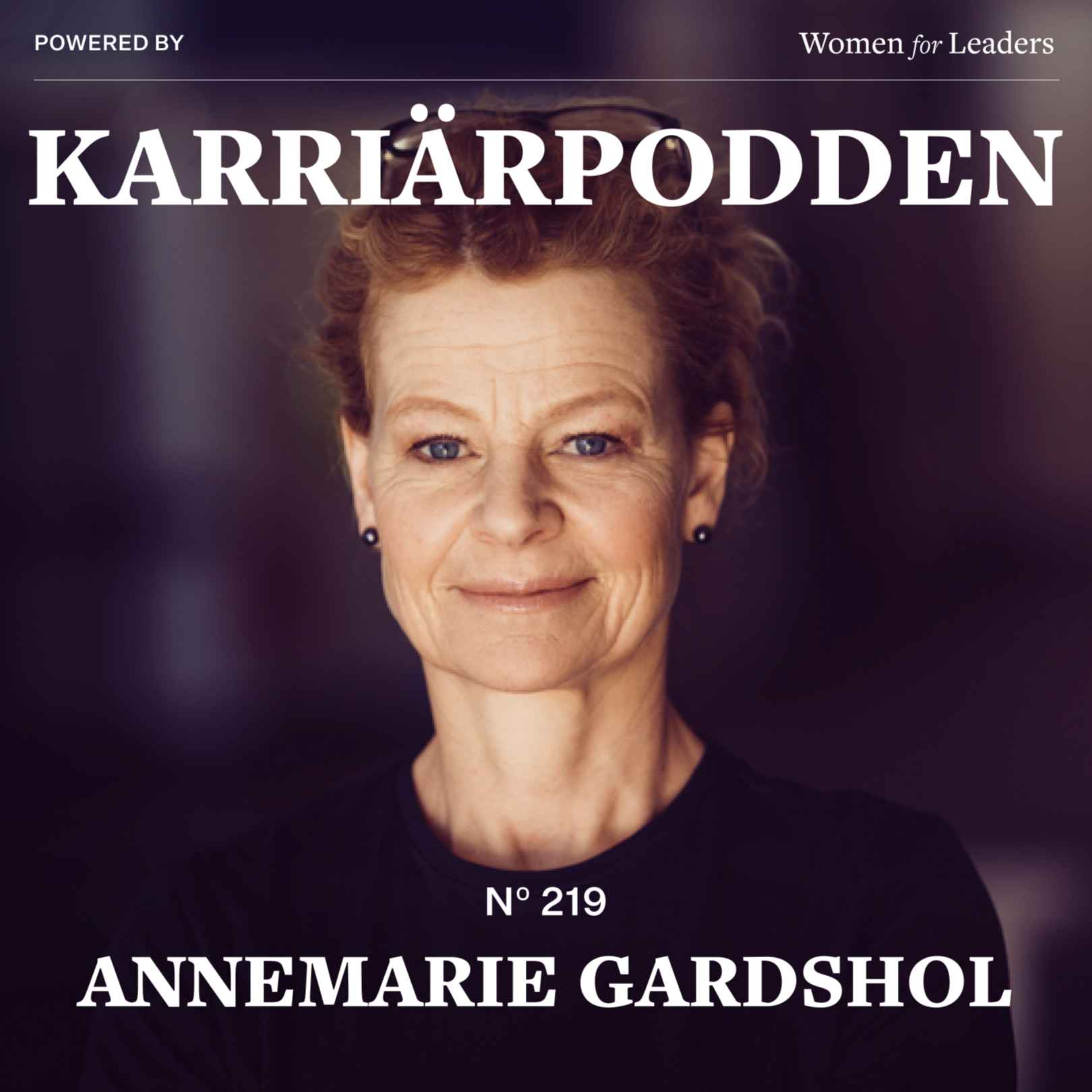 #219 Annemarie Gardshol - VD och Koncernchef PostNord